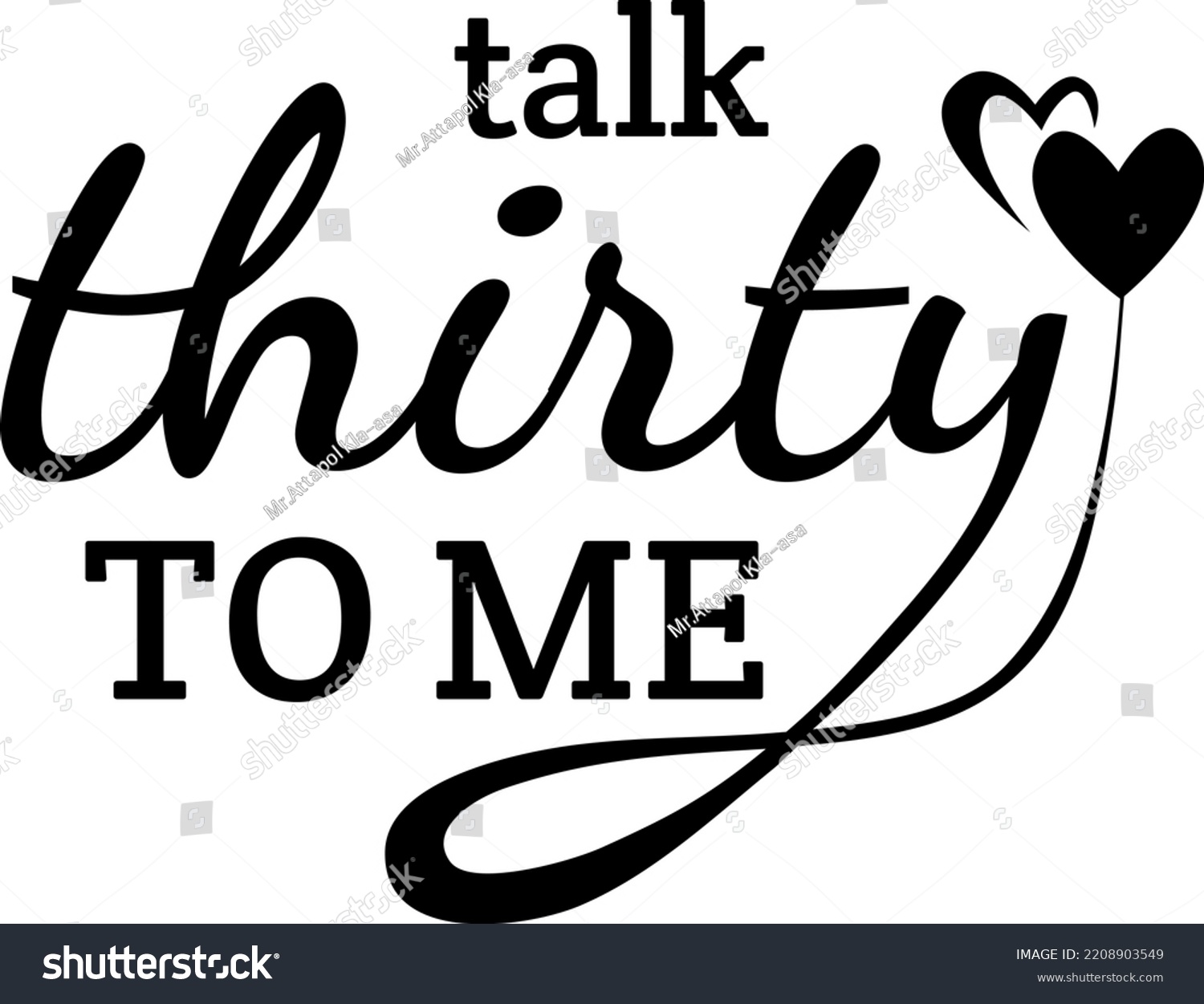 SVG of talk thirty to me - happy birthday for 30th years old for woman svg