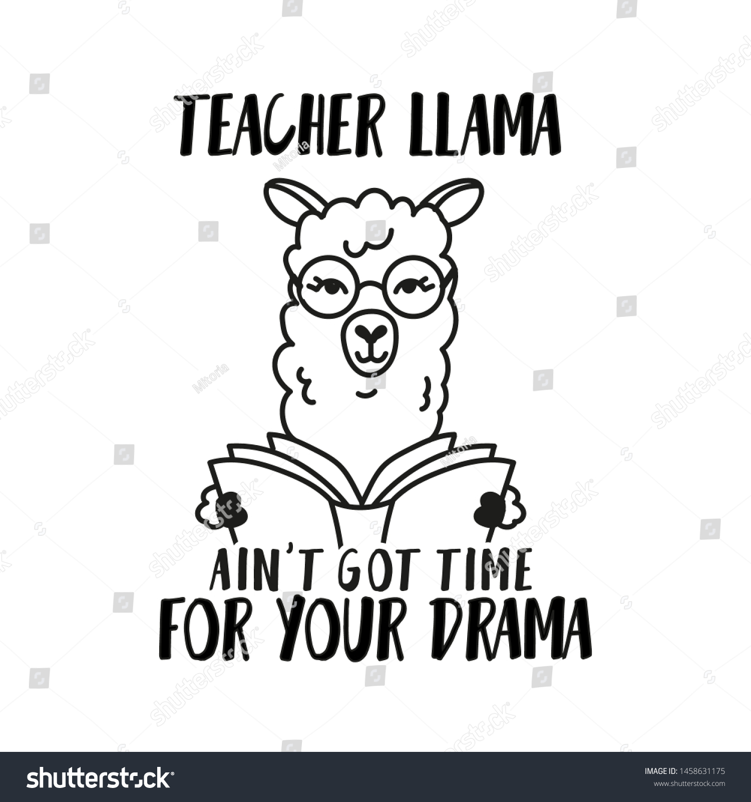 Download Teacher Llama Aint Got Time Your Stock Vector Royalty Free 1458631175