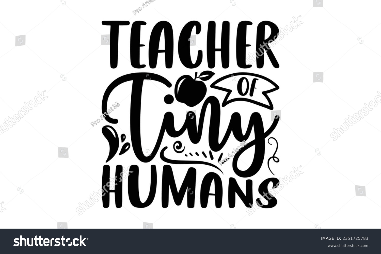 SVG of Teacher of tiny humans - Teacher SVG Design, Blessed Teacher Quotes, Calligraphy Graphic Design, Typography Poster with Old Style Camera and Quote. svg