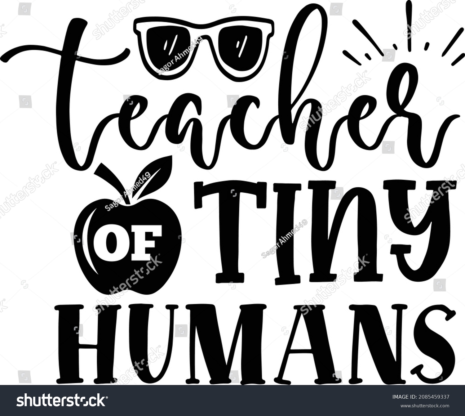 SVG of Teacher Of Tiny Humans. Teacher SVG Design Template. svg
