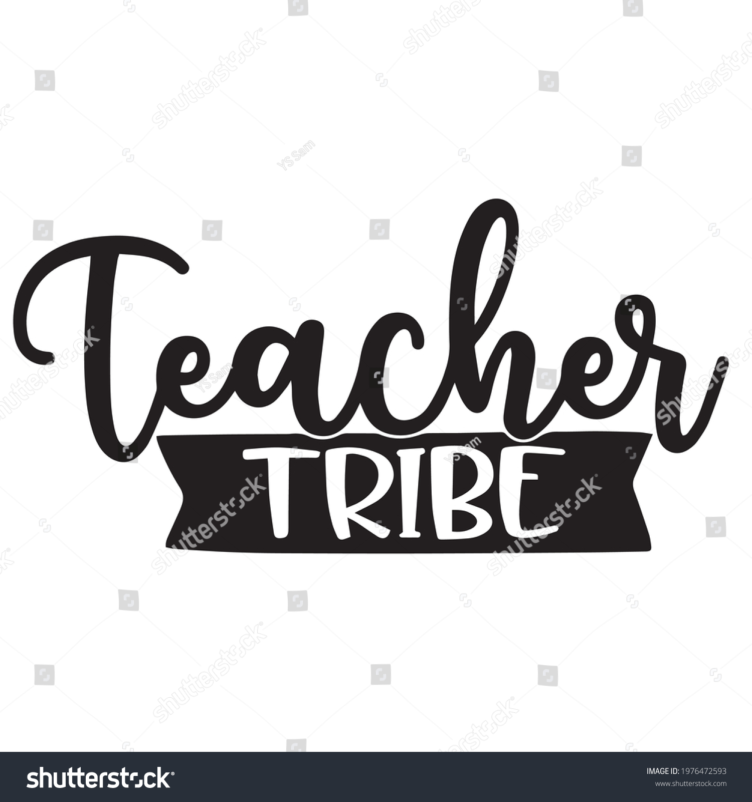 Teacher Tribe Background Quote Typography Lettering Stock Vector ...