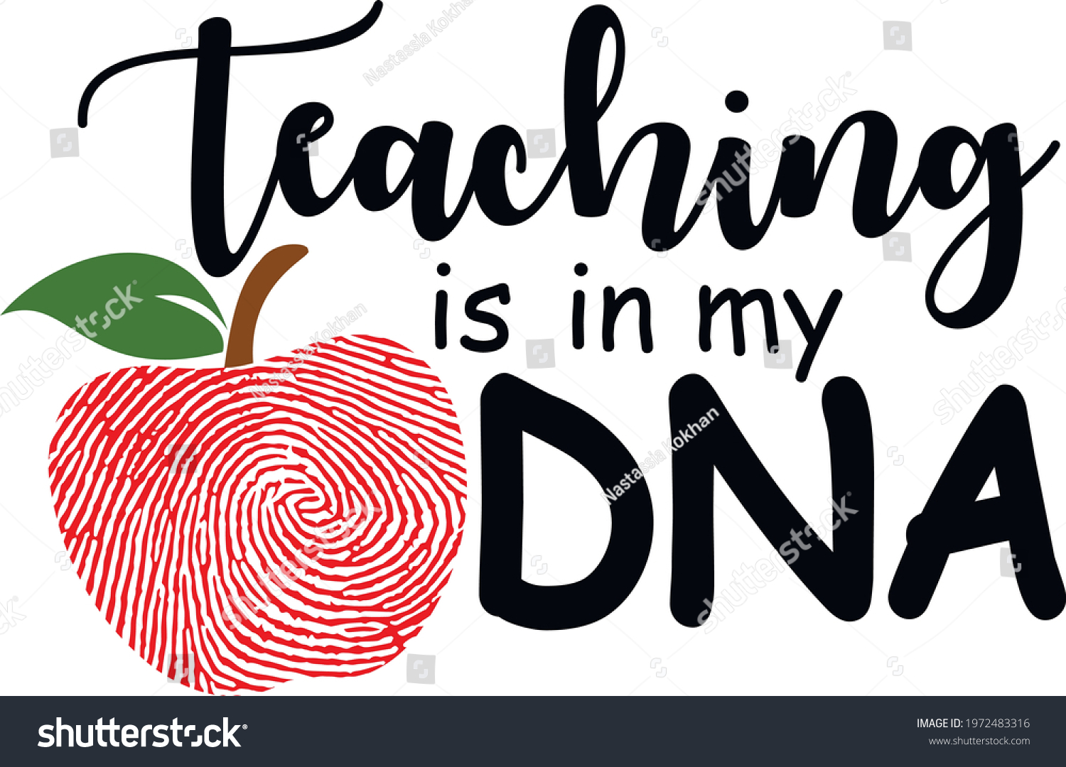 SVG of Teaching is in my DNA svg vector Illustration isolated on white background.Teacher svg - Teacher Cut File. Teacher shirt design. DNA apple. Fingerprint in apple svg