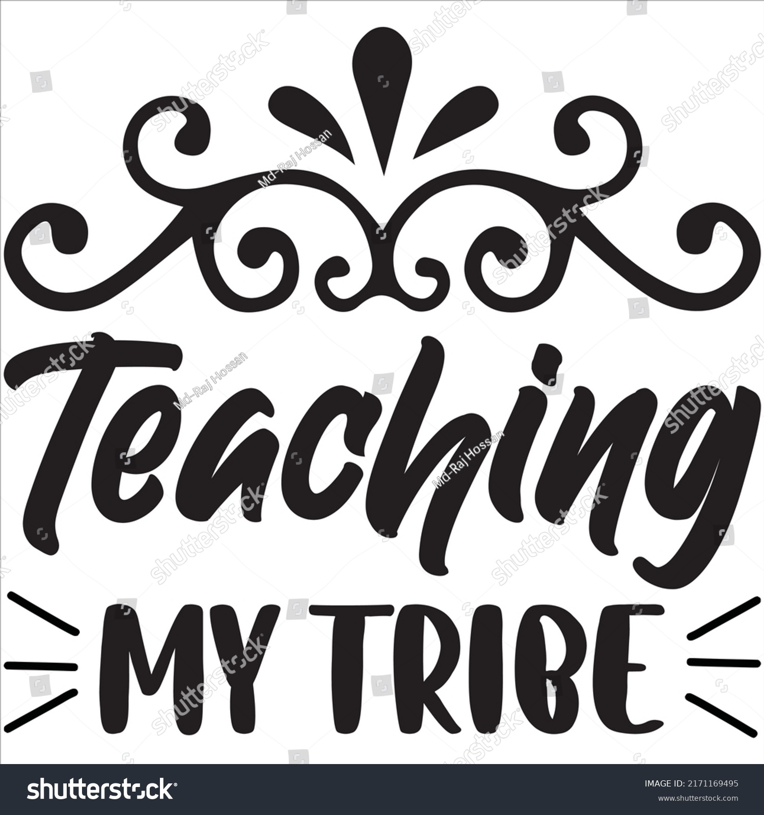 Teaching My Tribe Tshirt Design Vector Stock Vector (Royalty Free ...