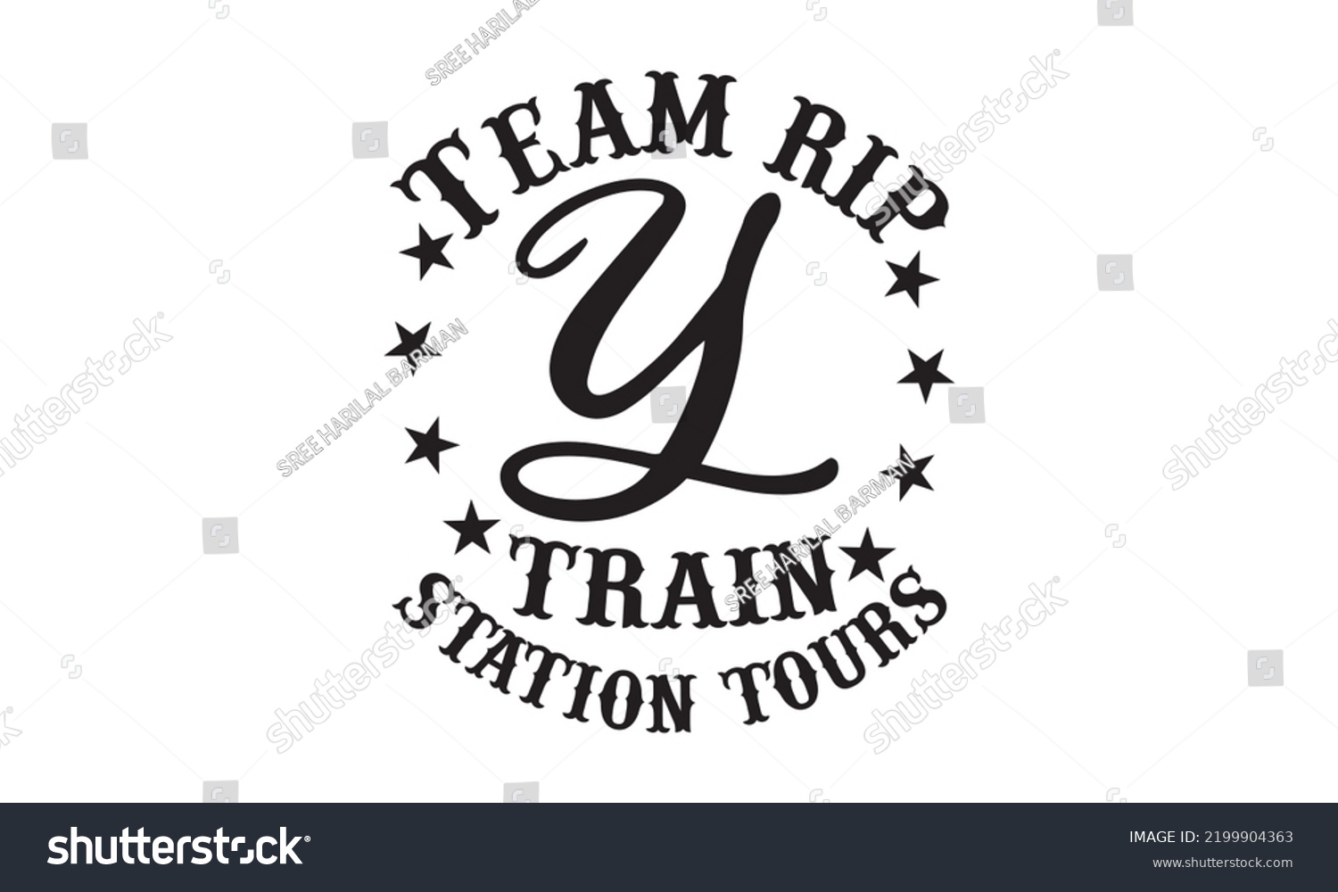 SVG of Team rip y train station tours - Train SVG t-shirt design, Hand drew lettering phrases, templet, Calligraphy graphic design, SVG Files for Cutting Cricut and Silhouette. Eps 10 svg