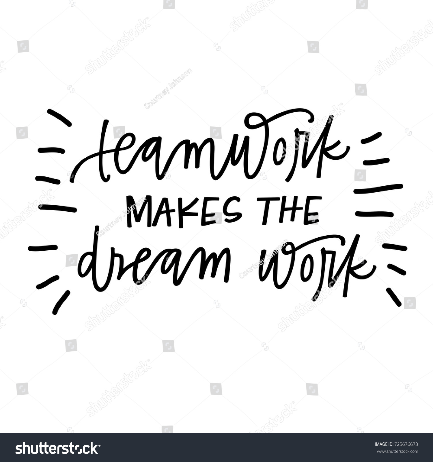 Teamwork Makes Dream Work Stock Vector (Royalty Free) 725676673 ...