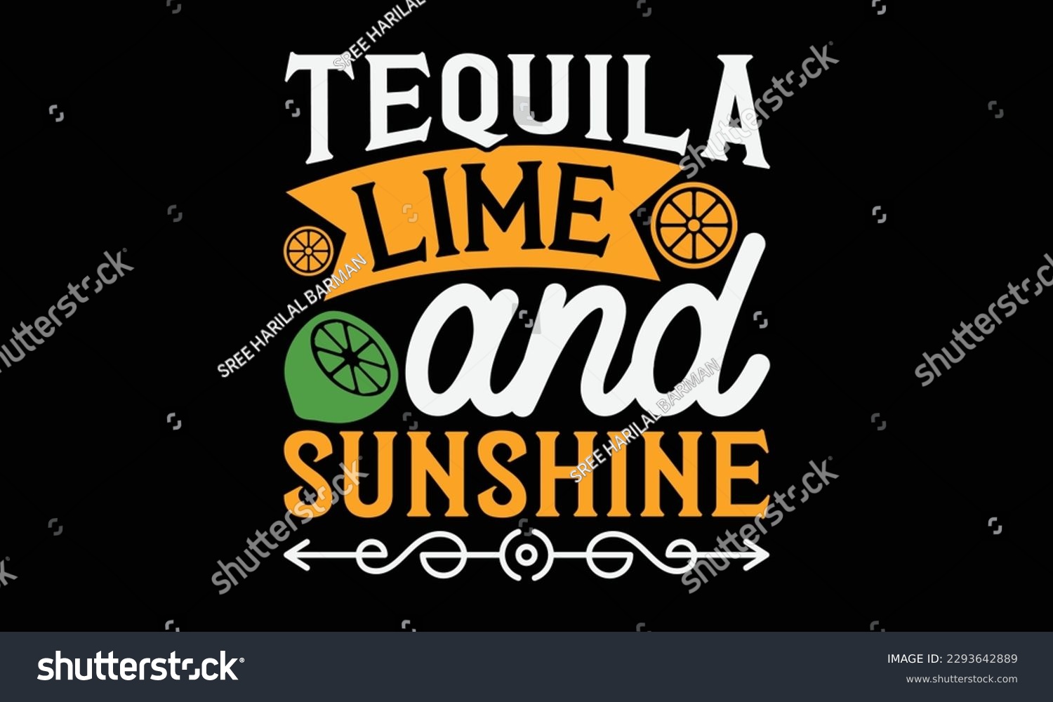 SVG of Tequila lime and sunshine - Summer Svg typography t-shirt design, Hand drawn lettering phrase, Greeting cards, templates, mugs, templates, brochures, posters, labels, stickers, eps 10. svg