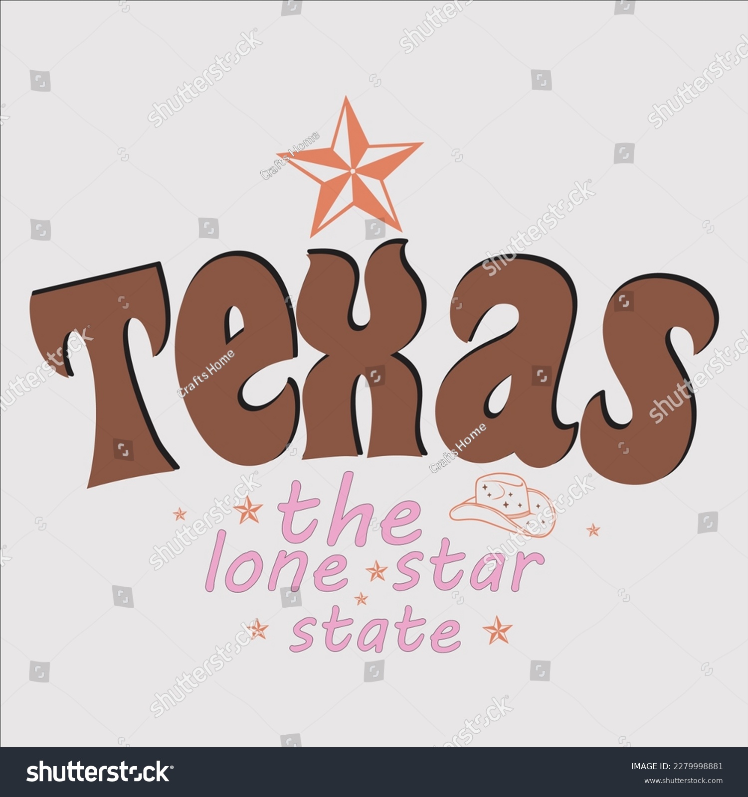 SVG of Texas The Lone Star State, cowboy, cowgirl, western, texas, country, cowboy hat, hey, funny, cowboy boots, howdy, svg