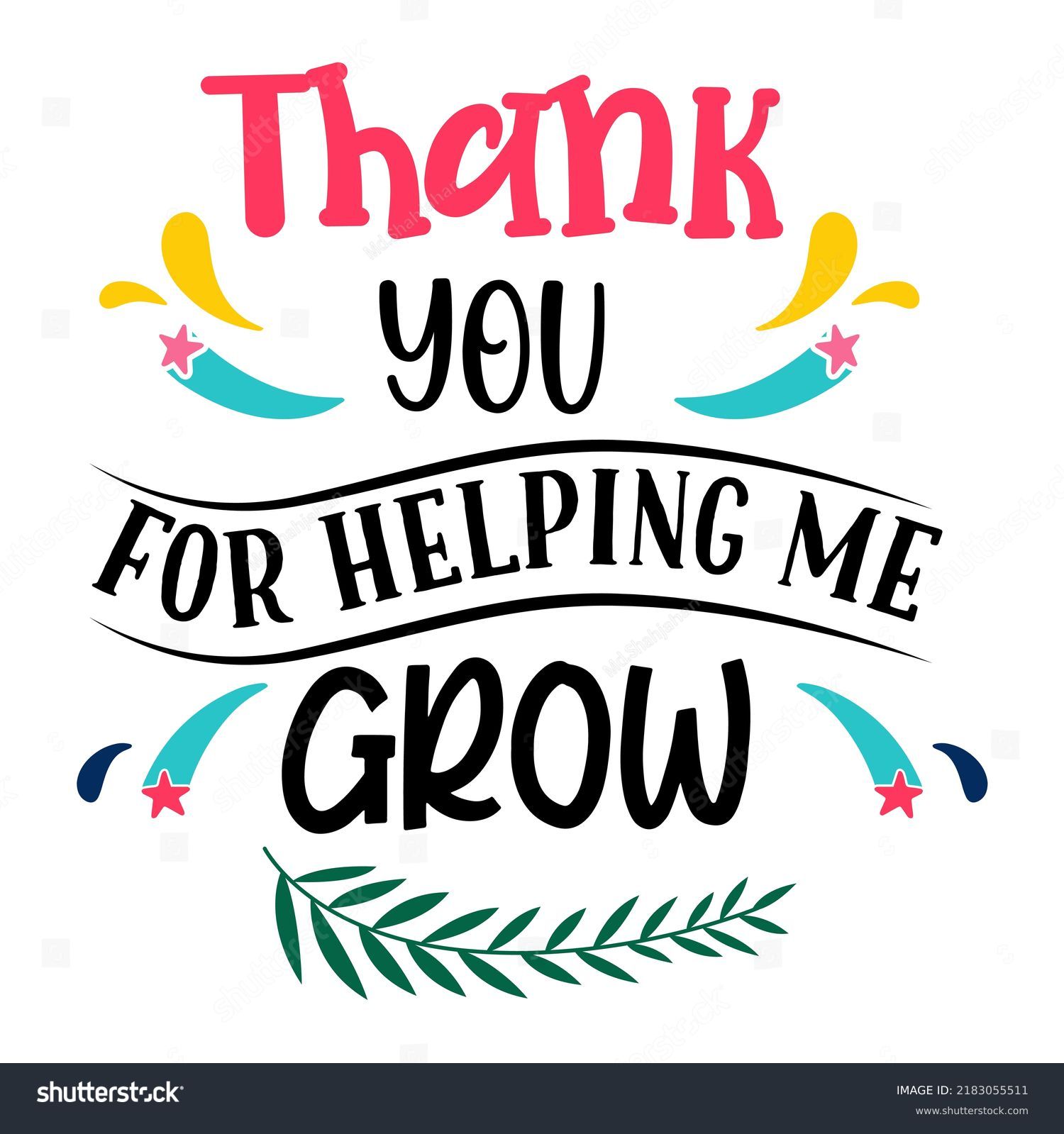 SVG of Thank you for helping me grow. Teacher quote sayings isolated on white background. Teacher vector lettering calligraphy print for back to school, graduation, teachers day.
 svg