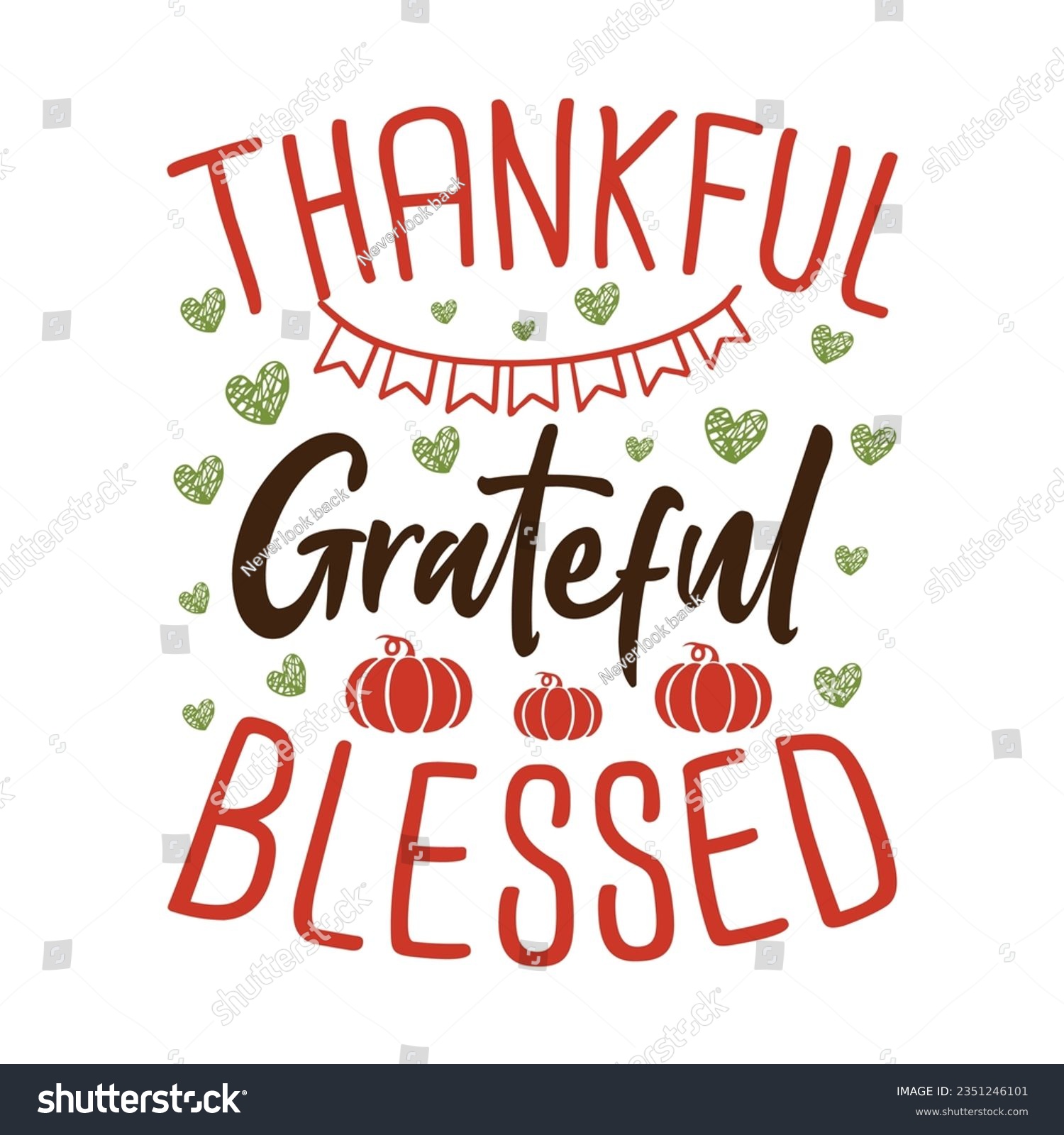 SVG of thankful grateful blessed ,SVG t-shirt design, black SVG cut files, typography custom t-shirt design
 svg
