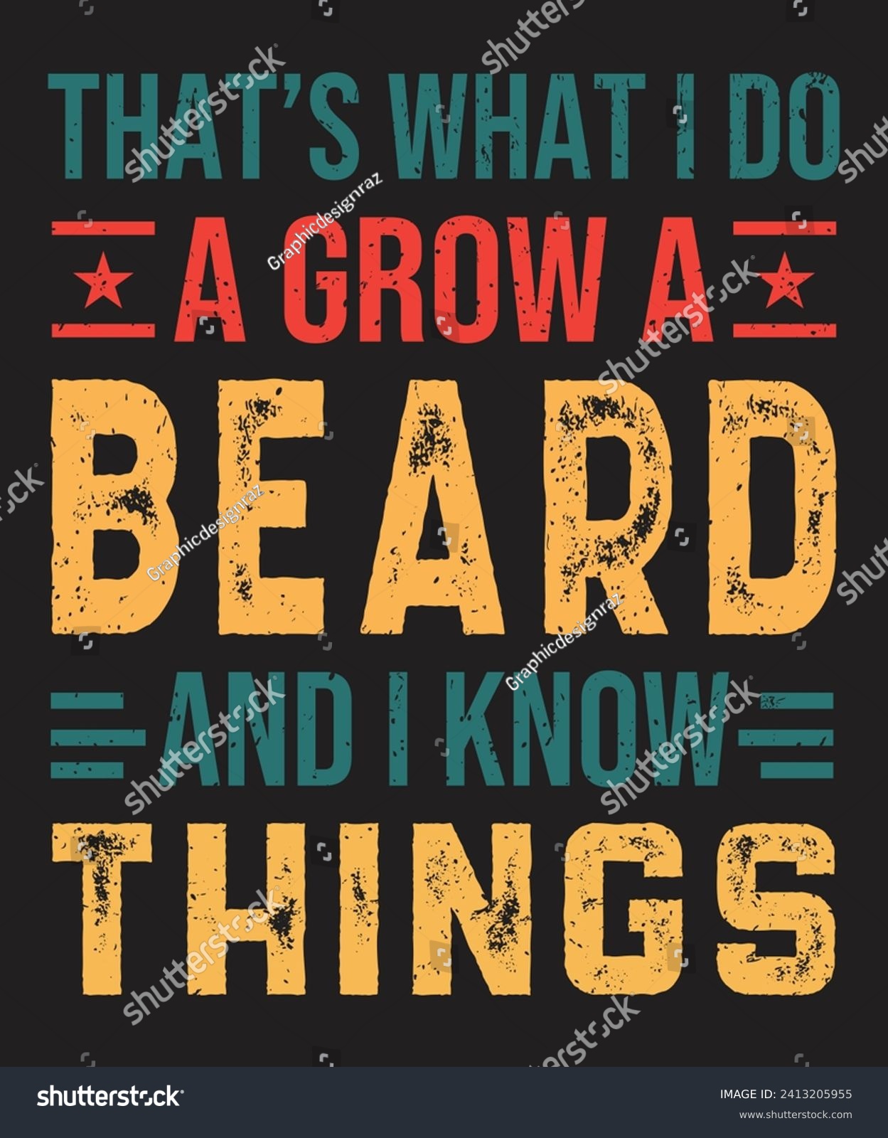SVG of Thats what i do a grow a beard typography design with vintage grunge effect svg