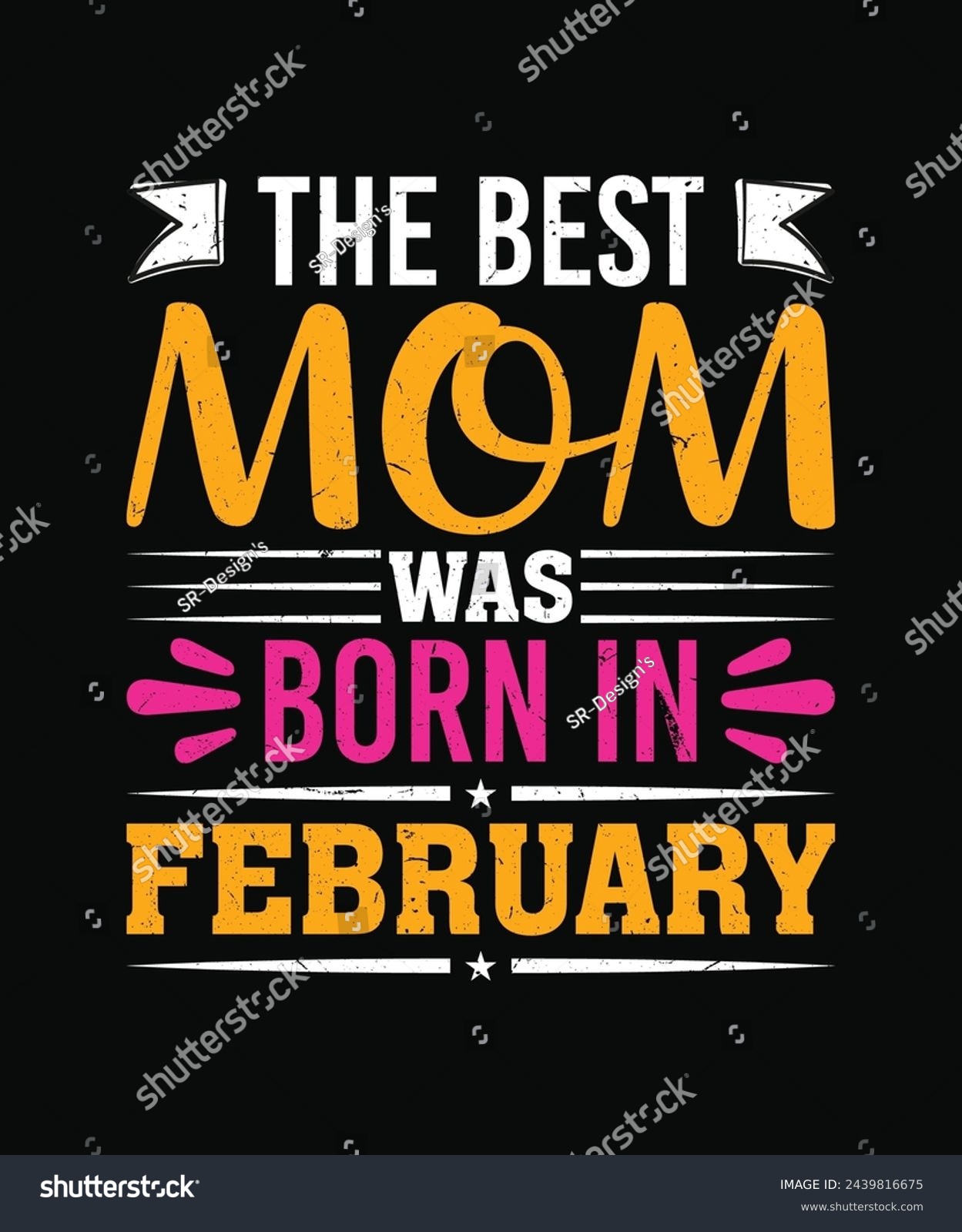 SVG of the best mom was born in february t shirt design, mother's day t shirt design svg