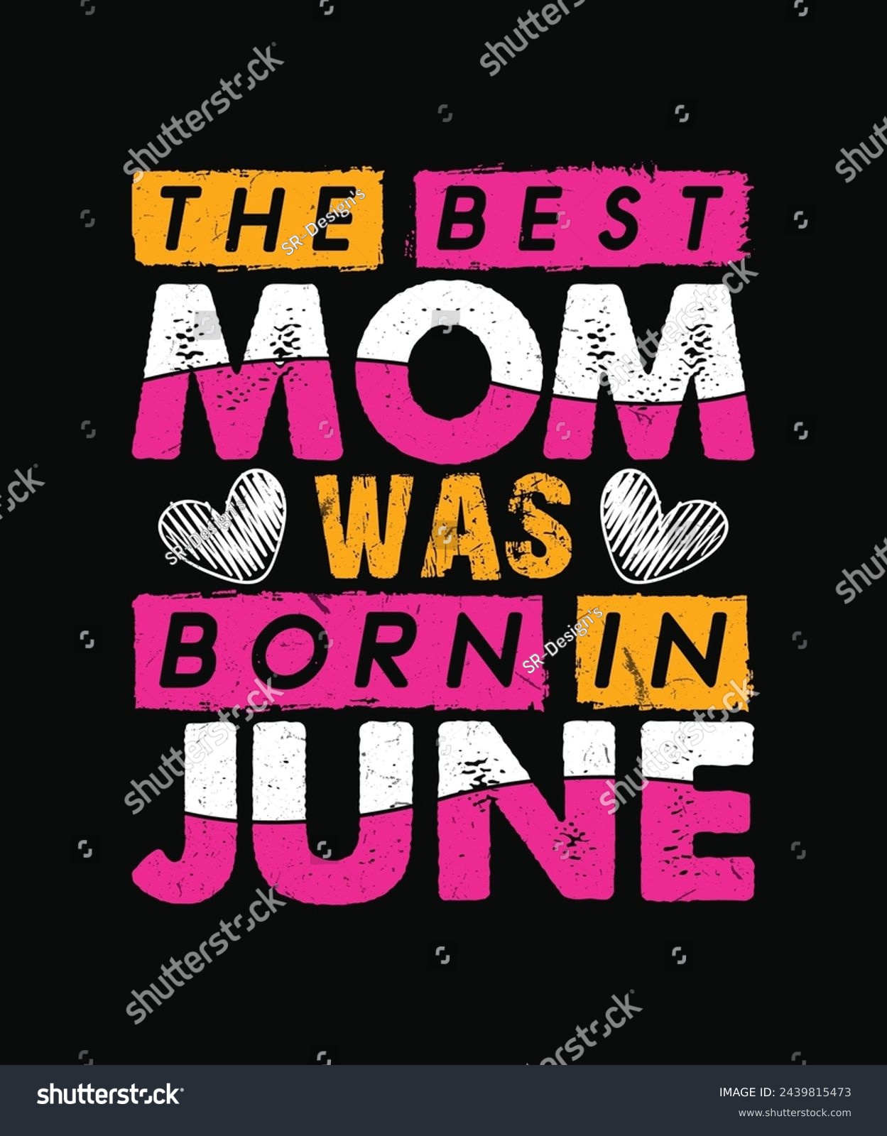 SVG of the best mom was born in june t shirt design, mother's day t shirt design svg