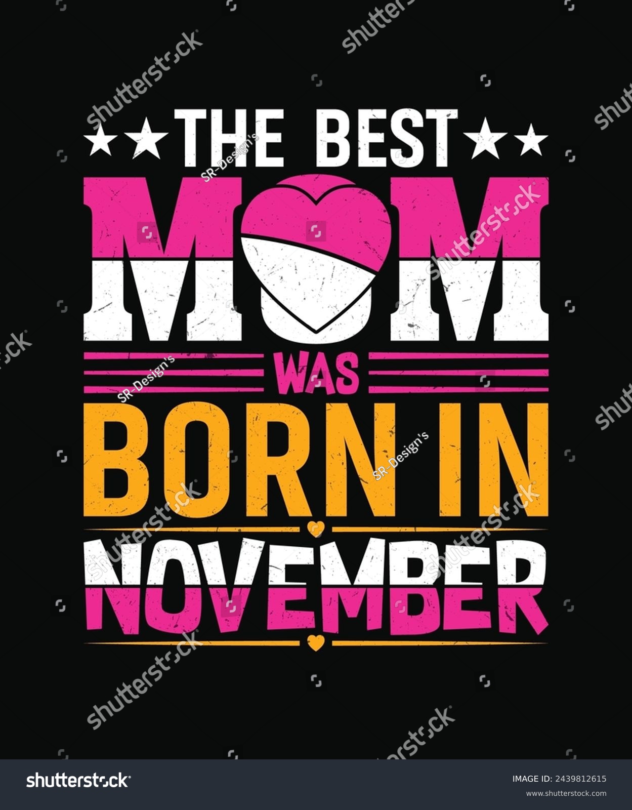 SVG of the best mom was born in november t shirt design, mother's day t shirt design svg