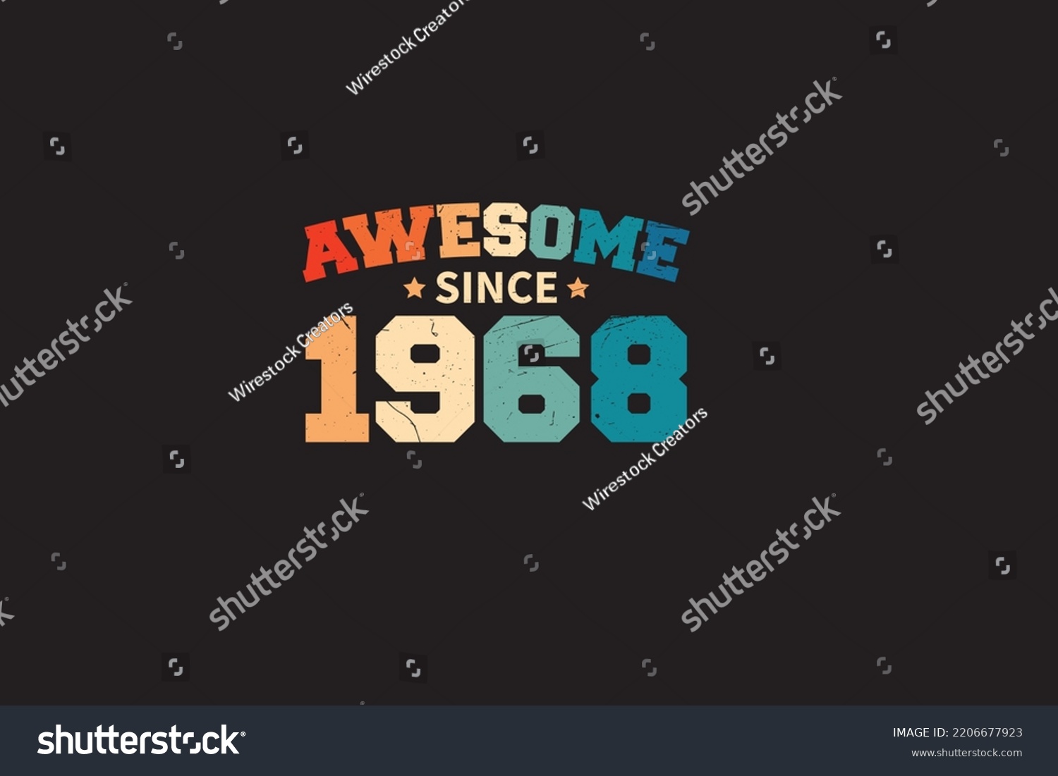 SVG of The colorful text isolated on dark background  Awesome since 1968  svg