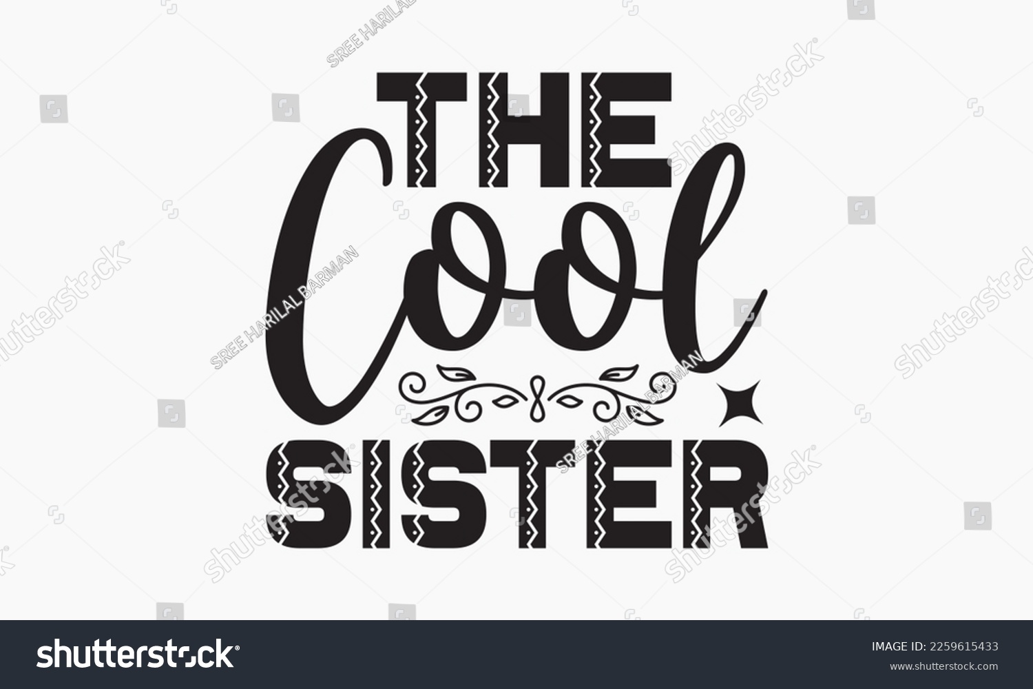 SVG of The cool sister - Sibling SVG t-shirt design, Hand drawn lettering phrase, Calligraphy t-shirt design, White background, Handwritten vector, EPS 10 svg