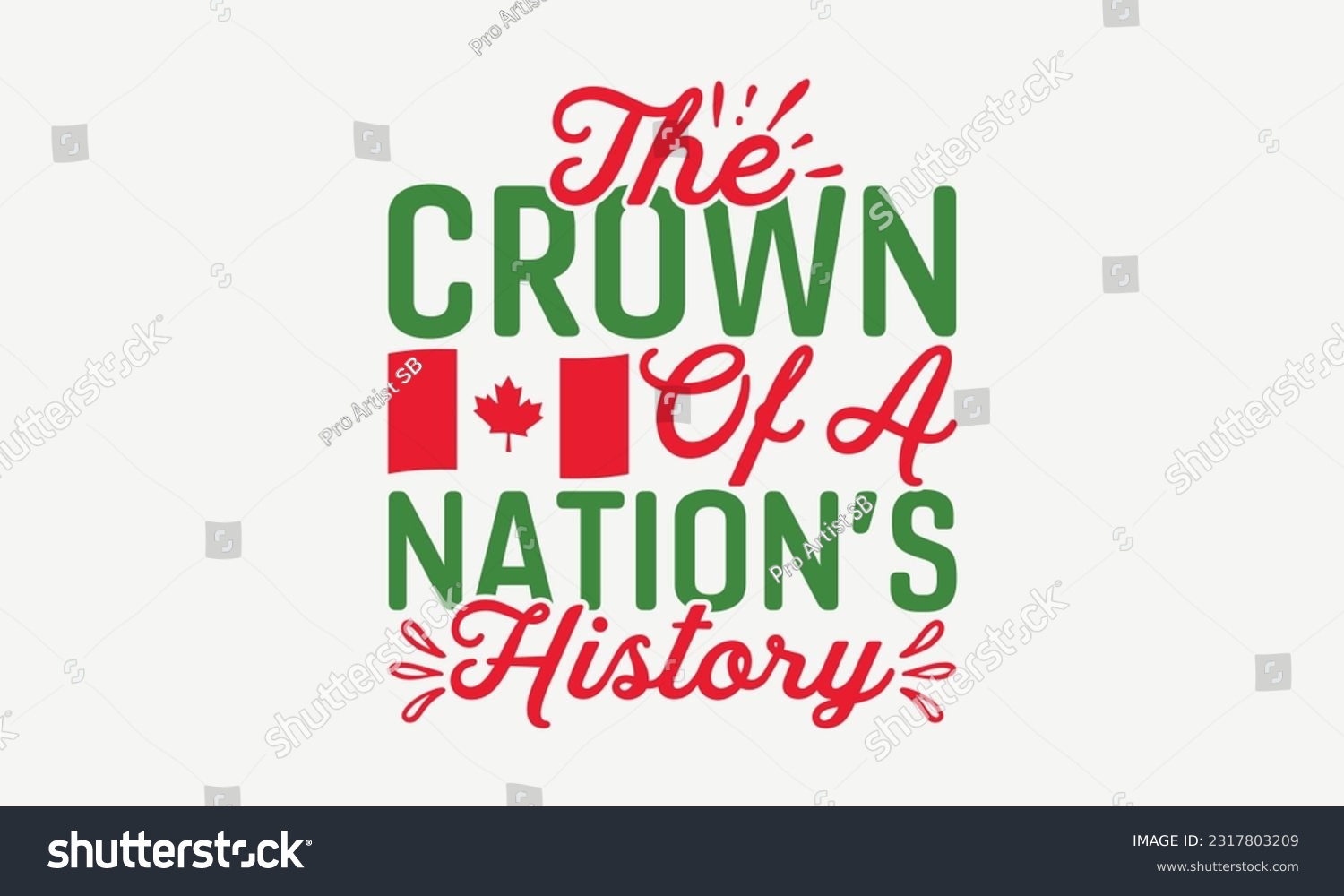 SVG of The Crown Of A Nation’s History - Happy Victoria Day T-Shirt Design, Hand Lettering Phrase Isolated On White Background, Modern Calligraphy Vector, SVG File For Cutting. svg