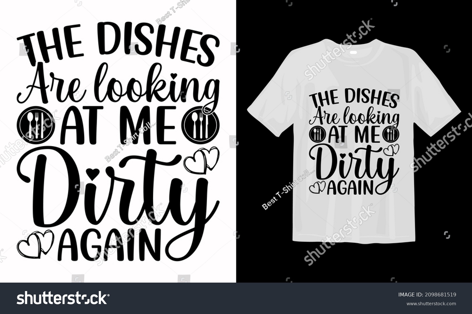 SVG of The dishes are looking at me dirty again  svg t-shirt svg