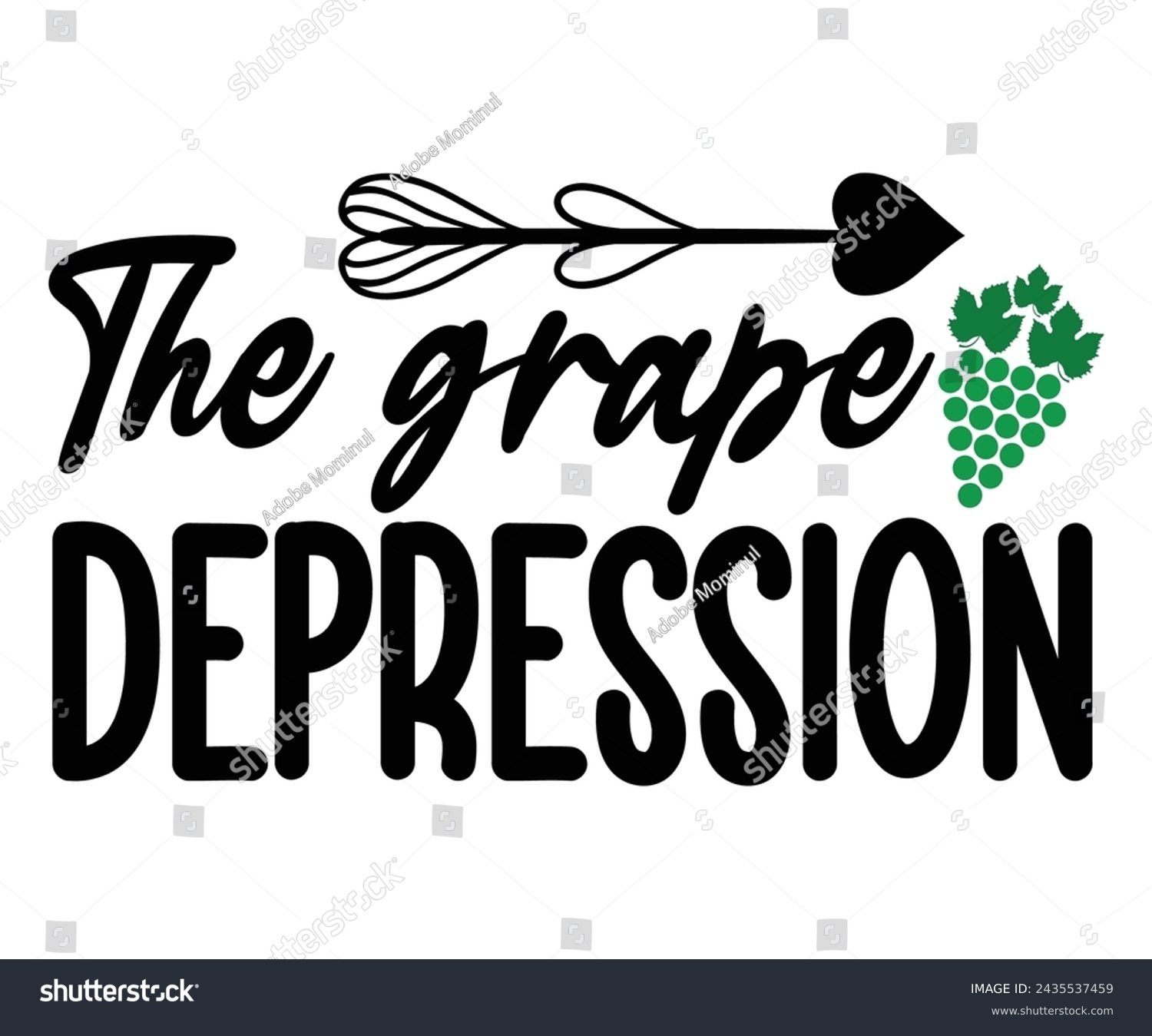 SVG of The Grape Depression Svg,T-shirt Design,Wine Svg,Drinking Svg,Wine Quotes Svg,Wine Lover,Wine Time Svg,Wine Glass Svg,Funny Wine Svg,Beer Svg,Cut File svg