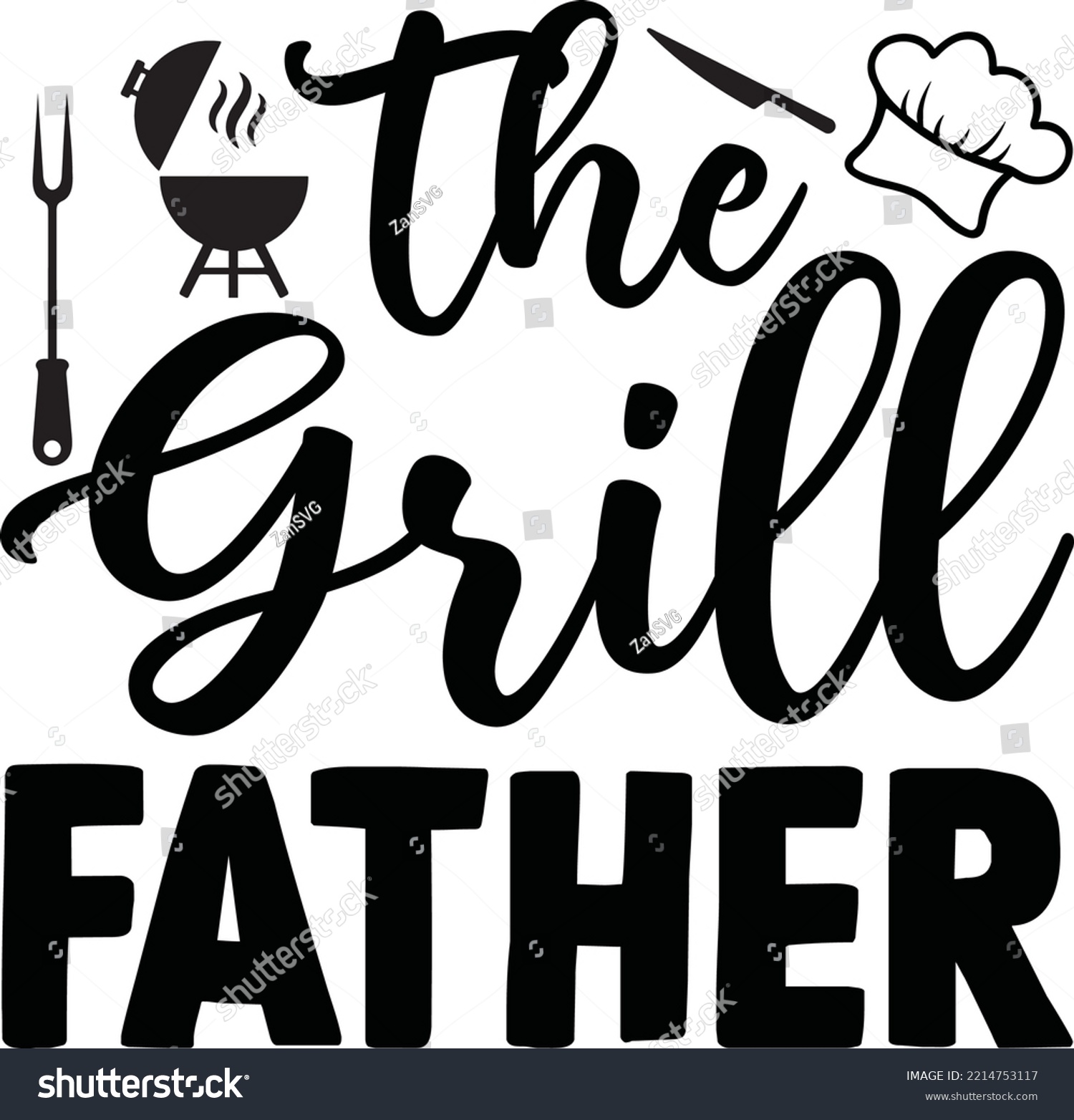 SVG of The grill father Vector file, Grill svg design svg
