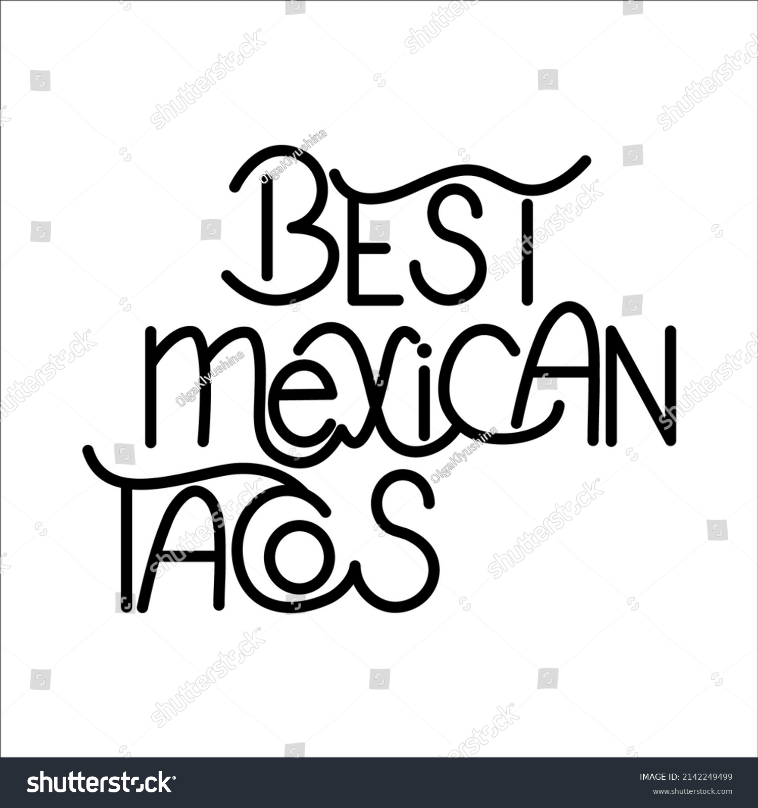 Hand Drawing Inscription Best Mexican Taco Stock Vector (Royalty Free ...