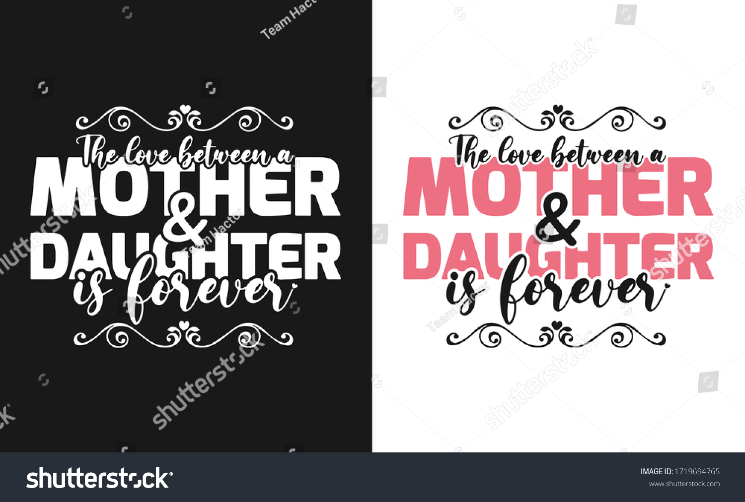 Love Between Mother Daughter Forever Tshirt Stock Vector Royalty Free 1719694765 