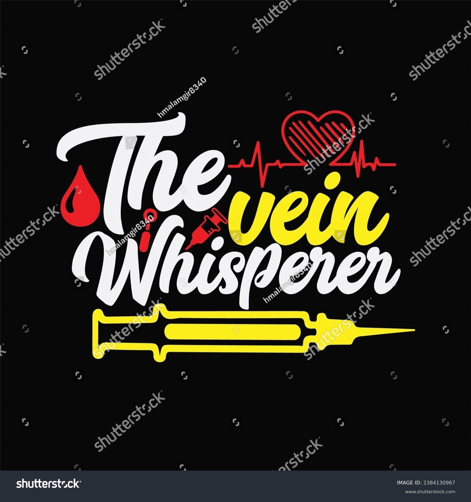 SVG of The vein whisperer t-shirt design. Here You Can find and Buy t-Shirt Design. Digital Files for yourself, friends and family, or anyone who supports your Special Day and Occasions. svg