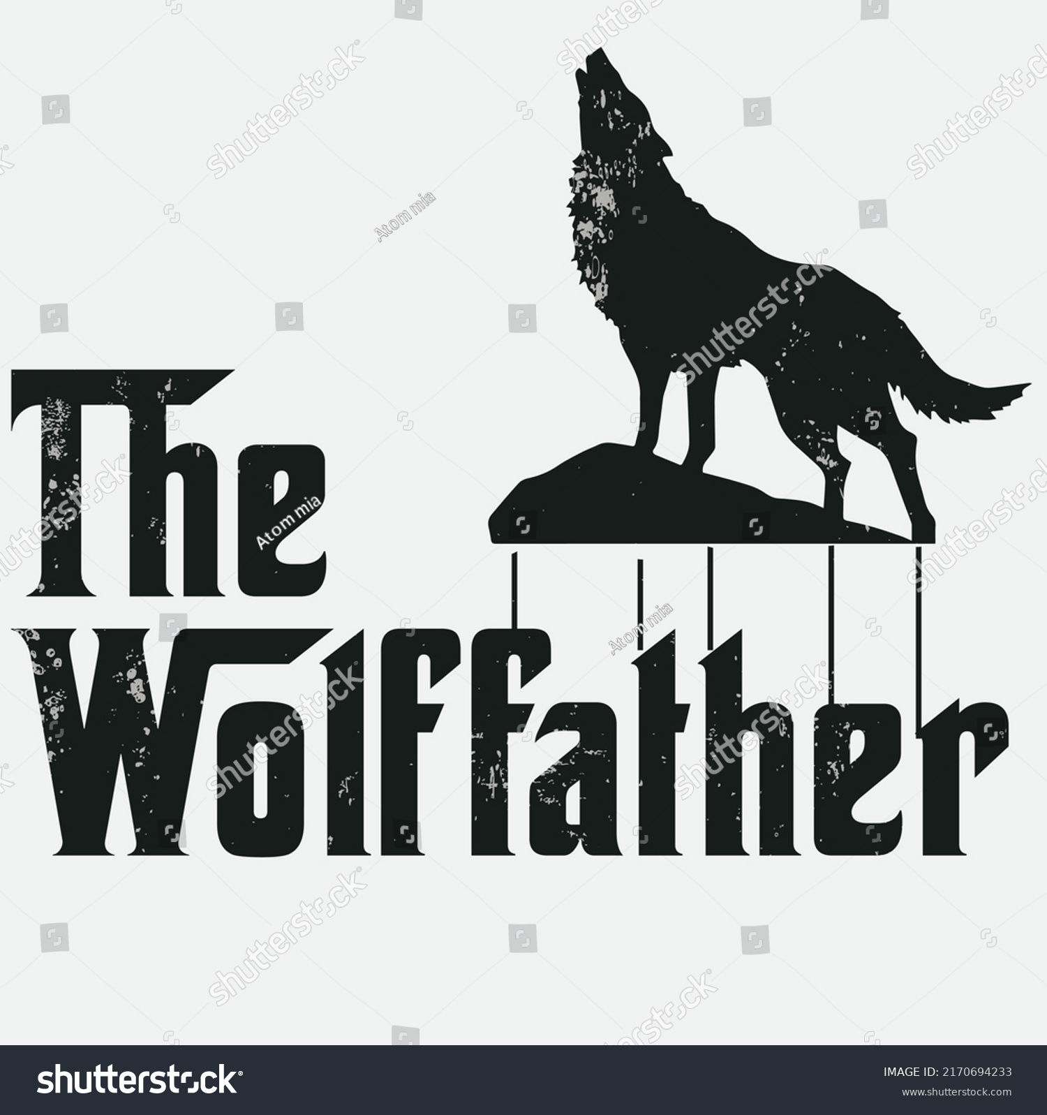 SVG of The wolf father design which themed on the god father, wolf silhouette vector with text wolf father. Template for card, poster, banner, print for t-shirt ,pin,logo,badge, illustration,clip art, svg svg