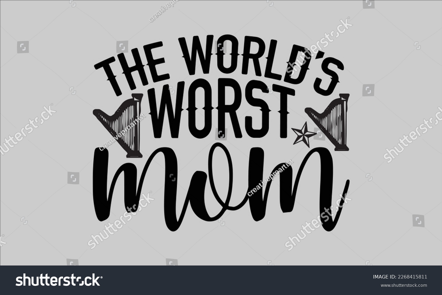 SVG of The world’s worst mom- Piano t- shirt design, Template Vector and Sports illustration, lettering on a white background for svg Cutting Machine, posters mog, bags eps 10. svg