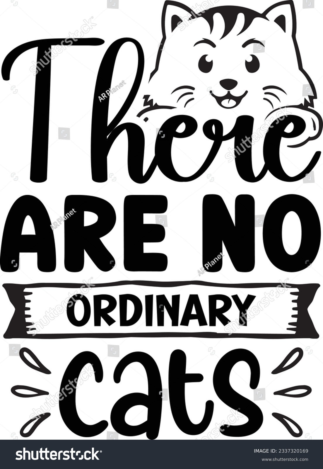 SVG of There are no ordinary Cats Cat SVG T-shirt Design svg