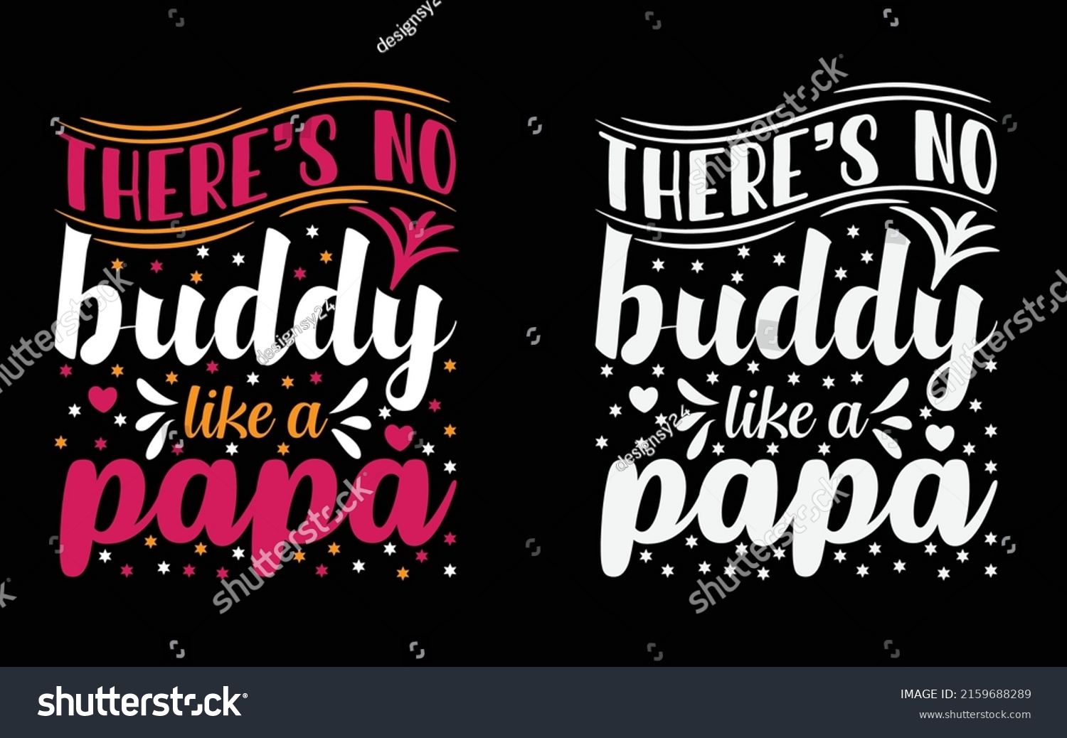 SVG of There’s no buddy like a dad fathers day typography t-shirt design. svg