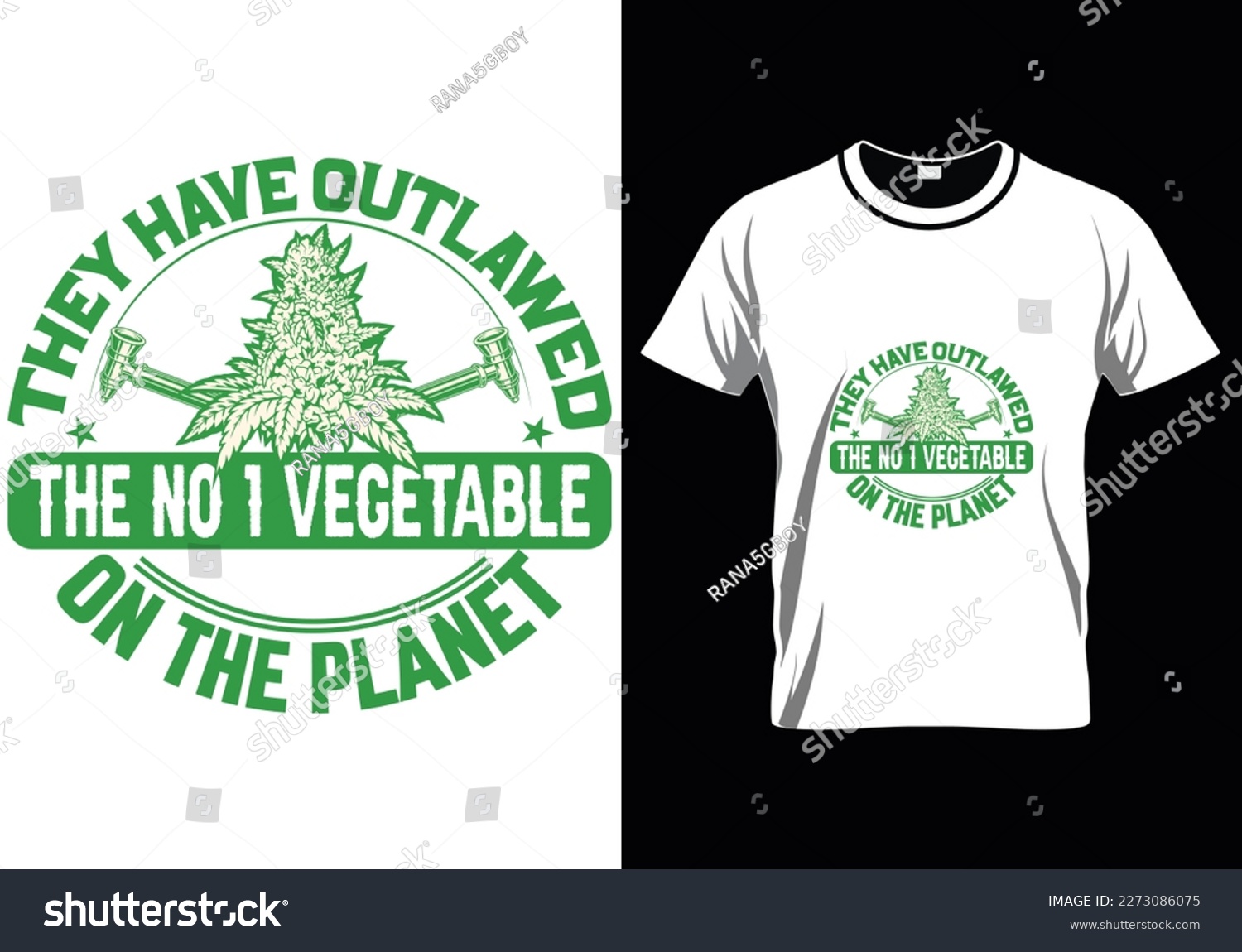 SVG of They Have Outlawed The Weed T-Shirt Design svg