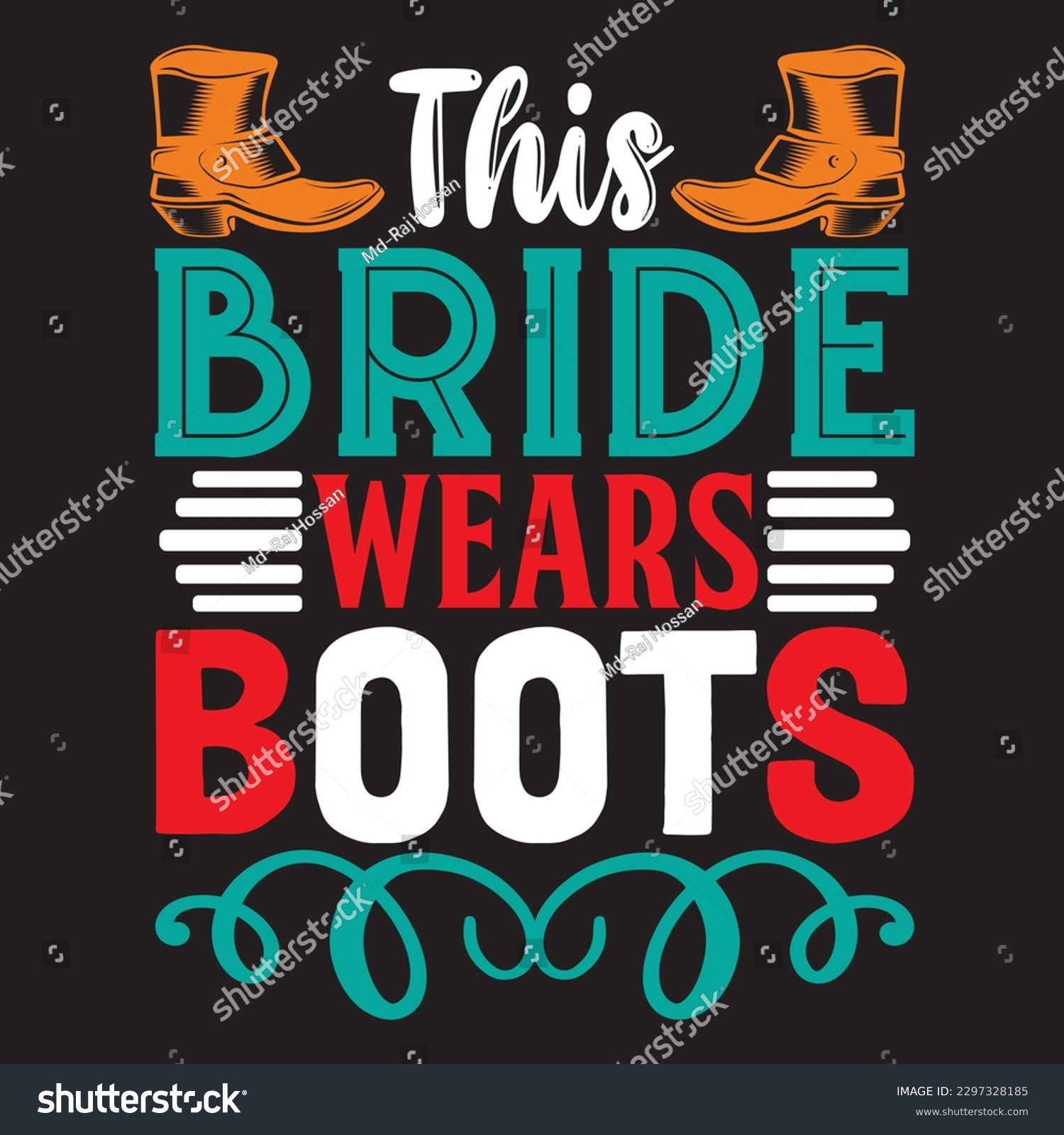 SVG of This Bride Wears Boots T-shirt Design Vector File svg