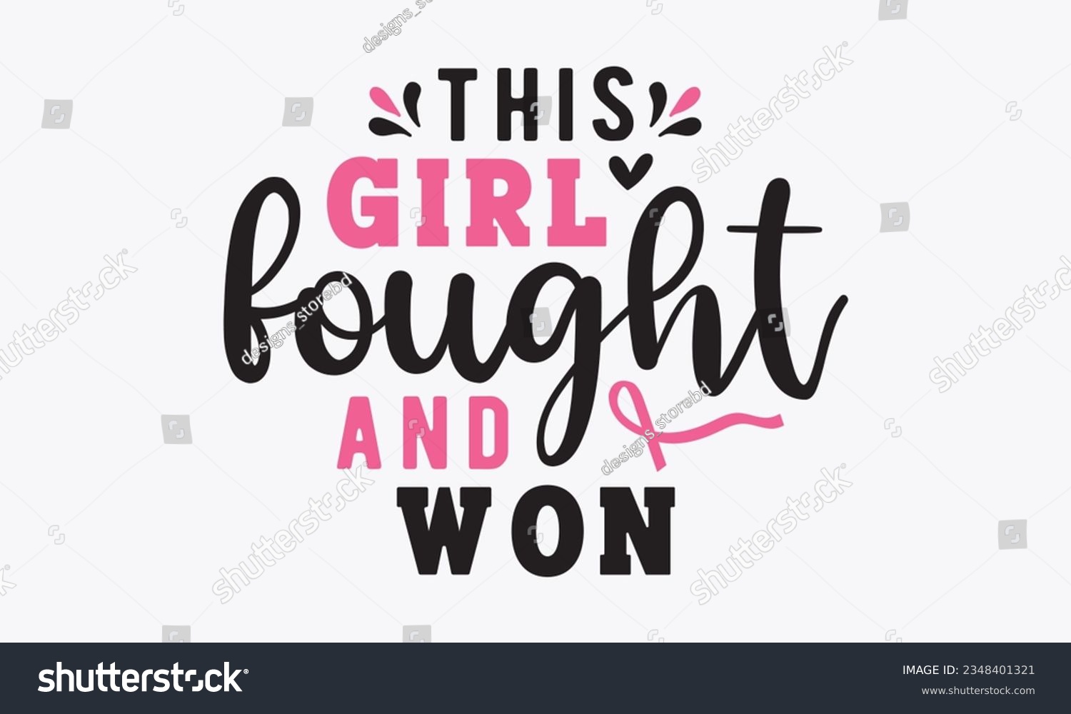 SVG of This girl fought and won svg, Breast Cancer SVG design, Cancer Awareness, Instant Download, Breast Cancer Ribbon svg, cut files, Cricut, Silhouette, Breast Cancer t shirt design Quote bundle svg
