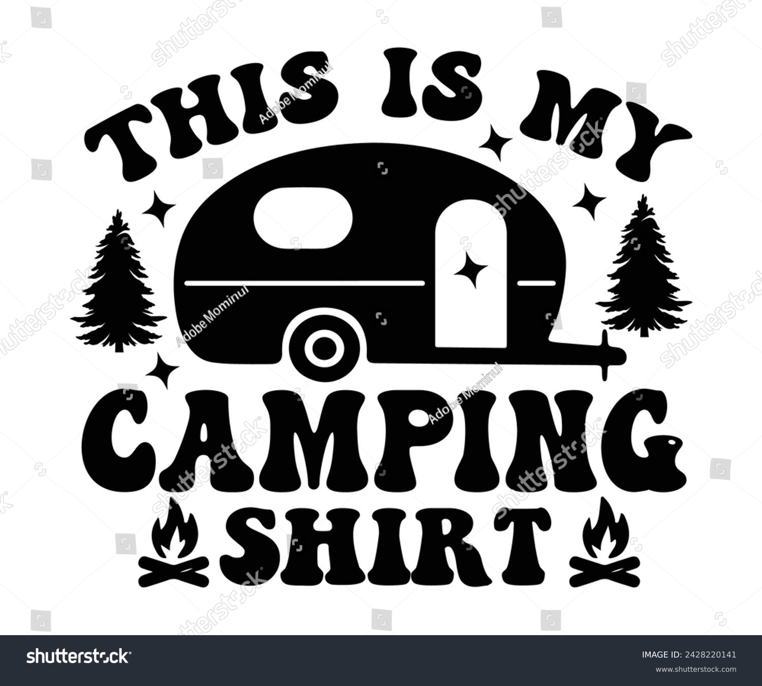 SVG of This Is My Camping Shirt Svg,Happy Camper Svg,Camping Svg,Adventure Svg,Hiking Svg,Camp Saying,Camp Life Svg,Svg Cut Files, Png,Mountain T-shirt,Instant Download svg