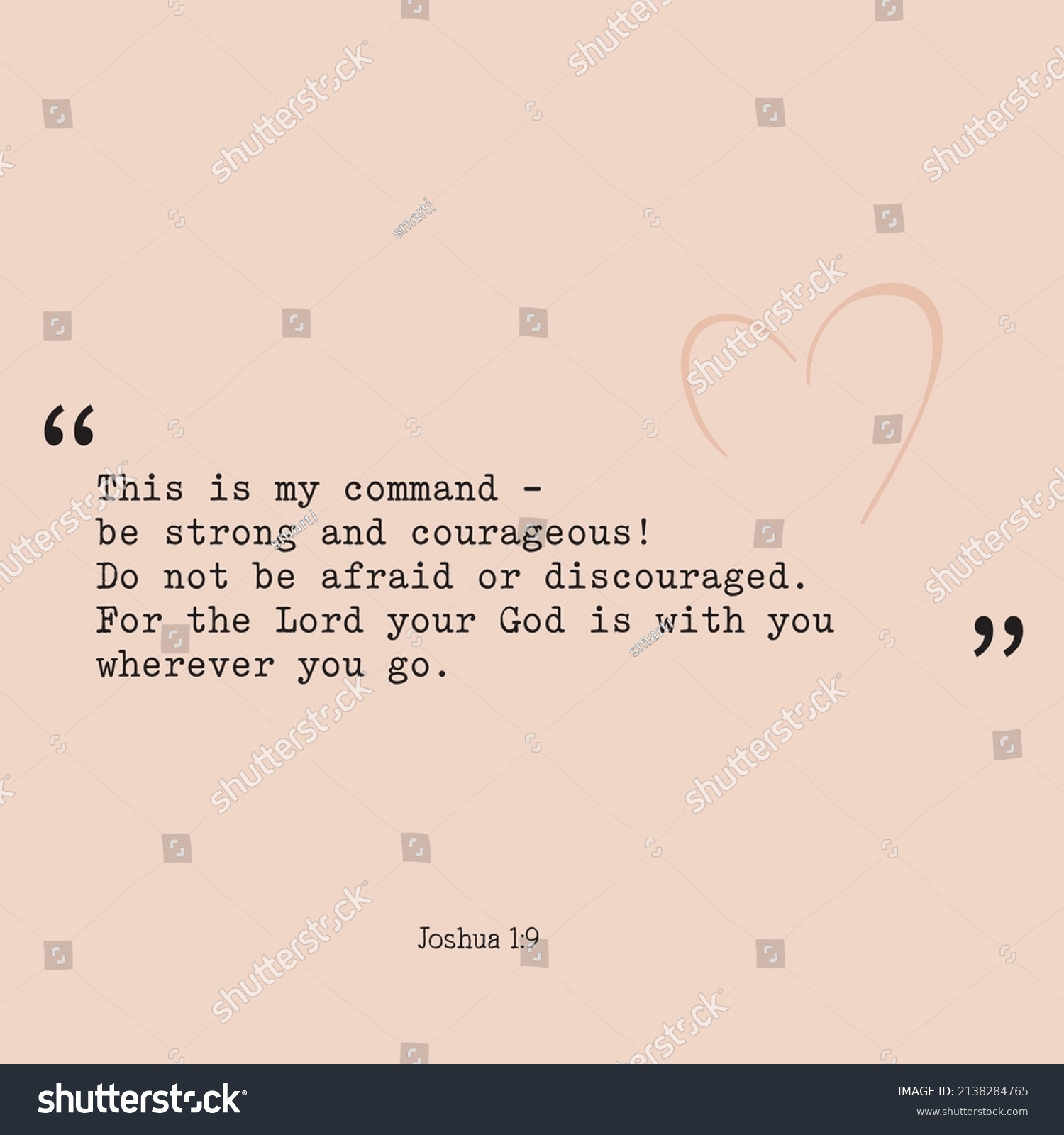 SVG of This is my command—be strong and courageous! Do not be afraid or discouraged. For the Lord your God is with you wherever you go svg