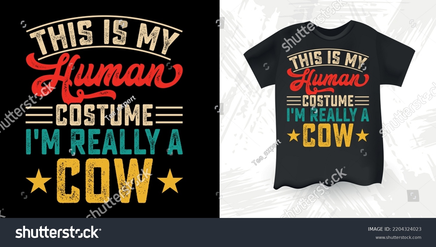 SVG of This Is My Human Costume I'm Really A Cow Funny Farm Farmer Cow Lover Retro Vintage Cow T-shirt Design svg