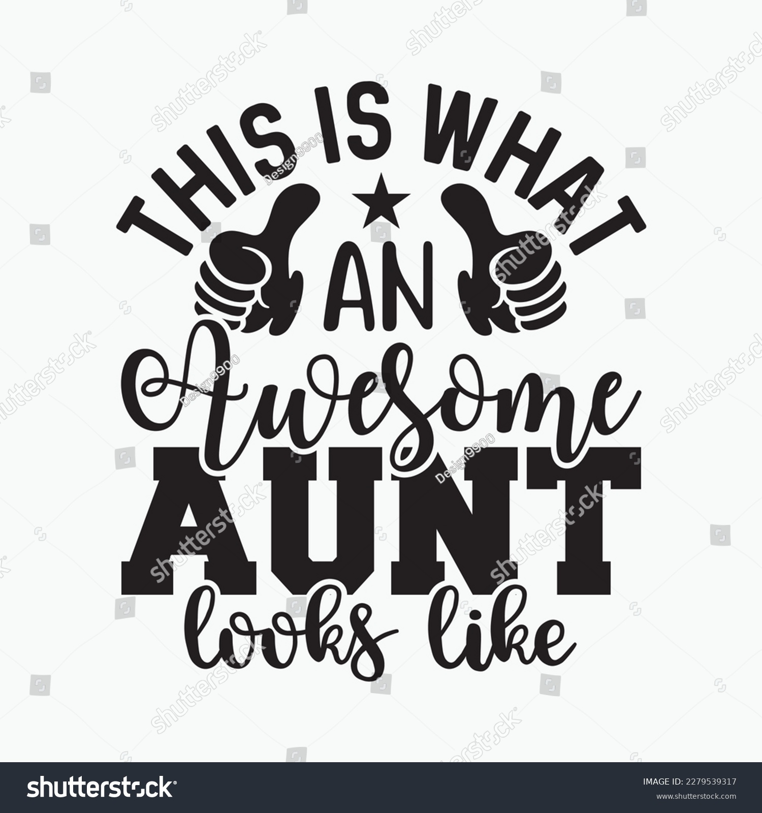 SVG of This Is What An Awesome Aunt Looks Like Gift svg