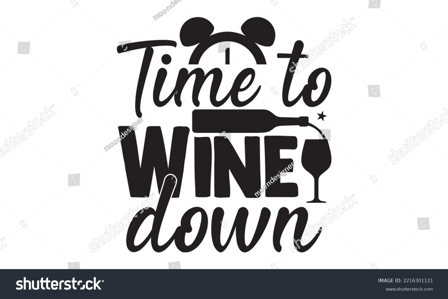 SVG of Time to wine down - Alcohol SVG T Shirt design, Girl Beer Design, Prost, Pretzels and Beer, Vector EPS Editable Files, Alcohol funny quotes, Oktoberfest Alcohol SVG design,  EPS 10 svg