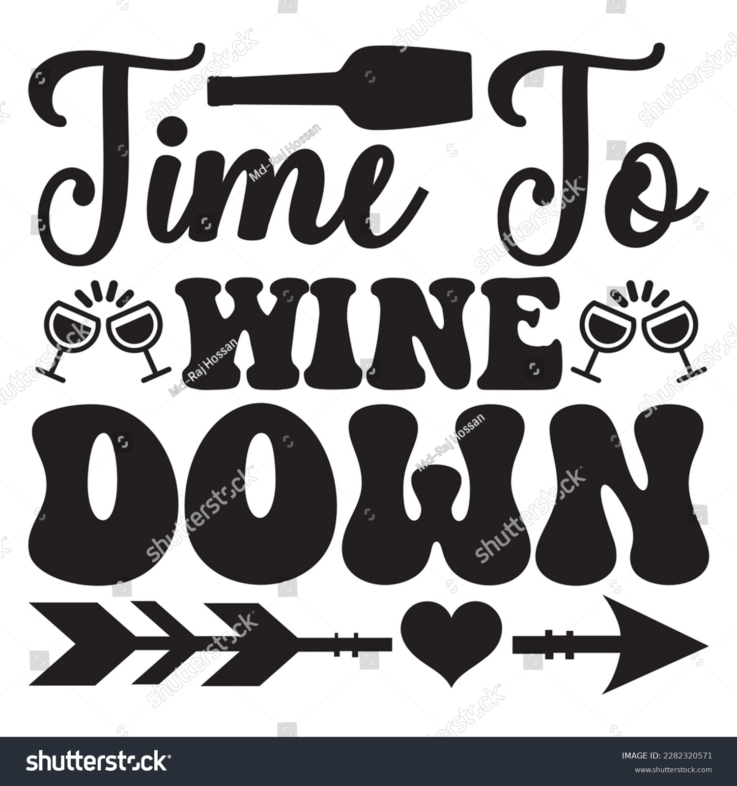 SVG of Time To Wine Down t-shirt design vector file svg