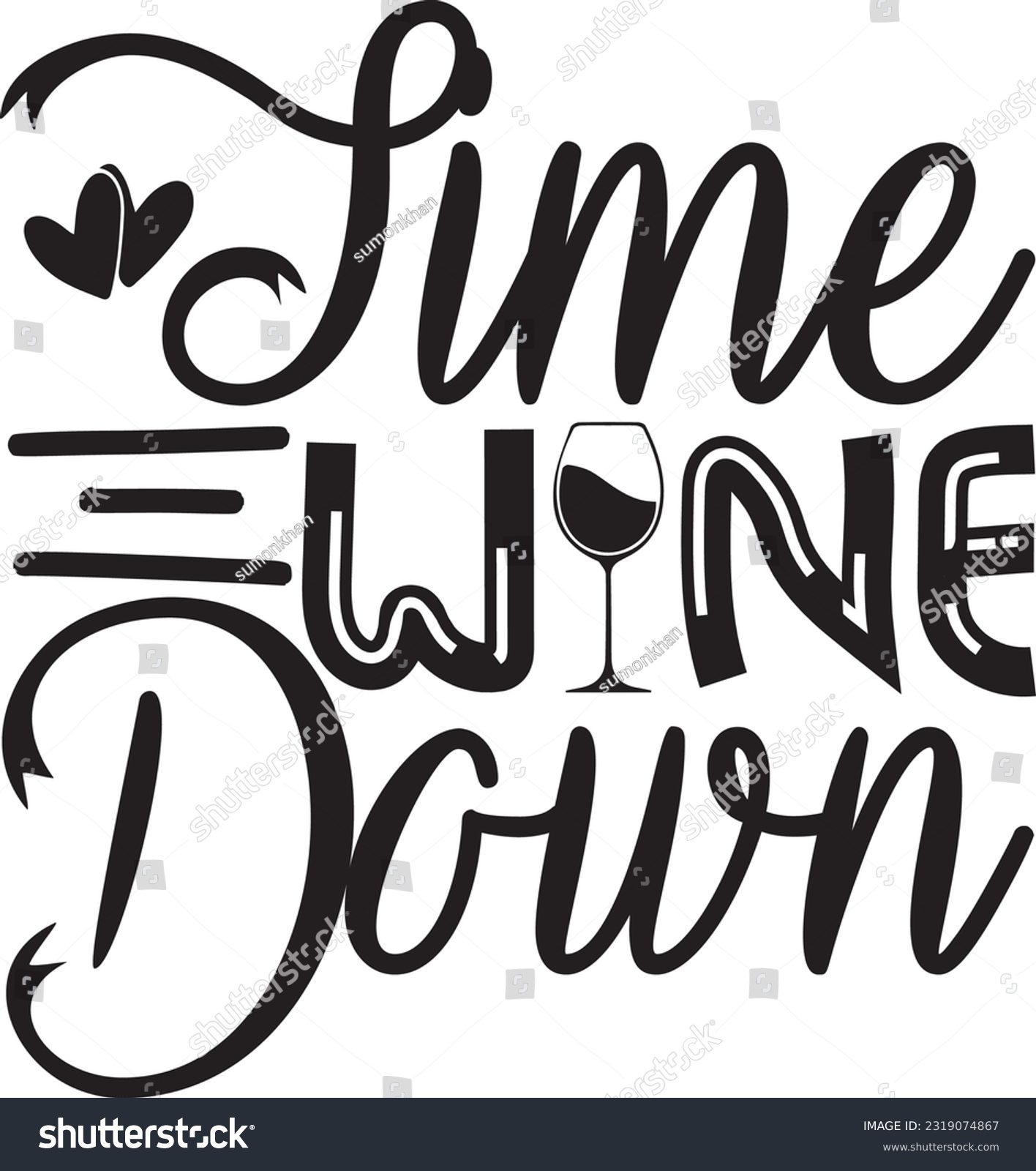 SVG of Time Wine Down ; The Best Seller SVG Design svg