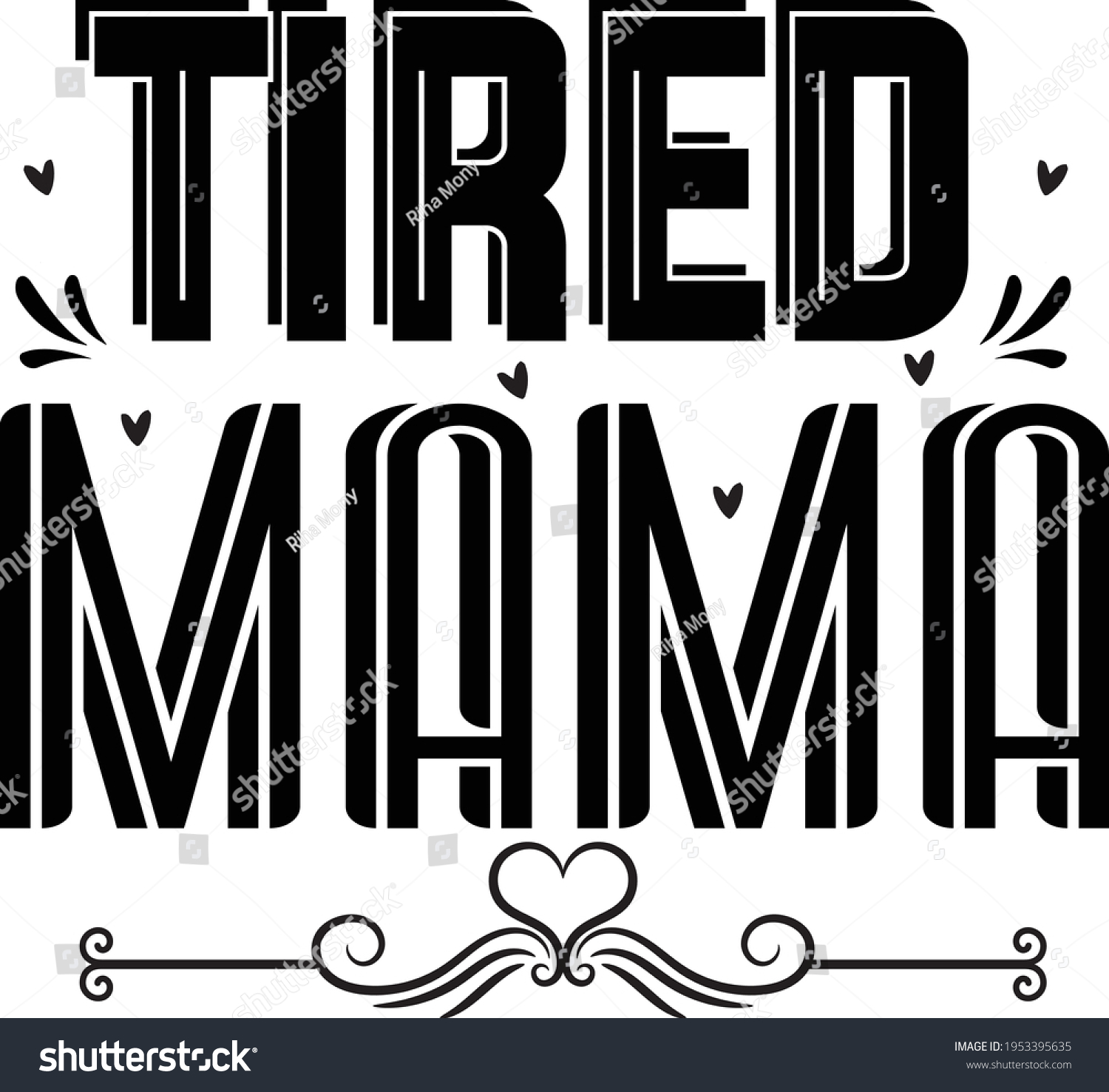 SVG of Tired Mama Typography T-shirt Design svg