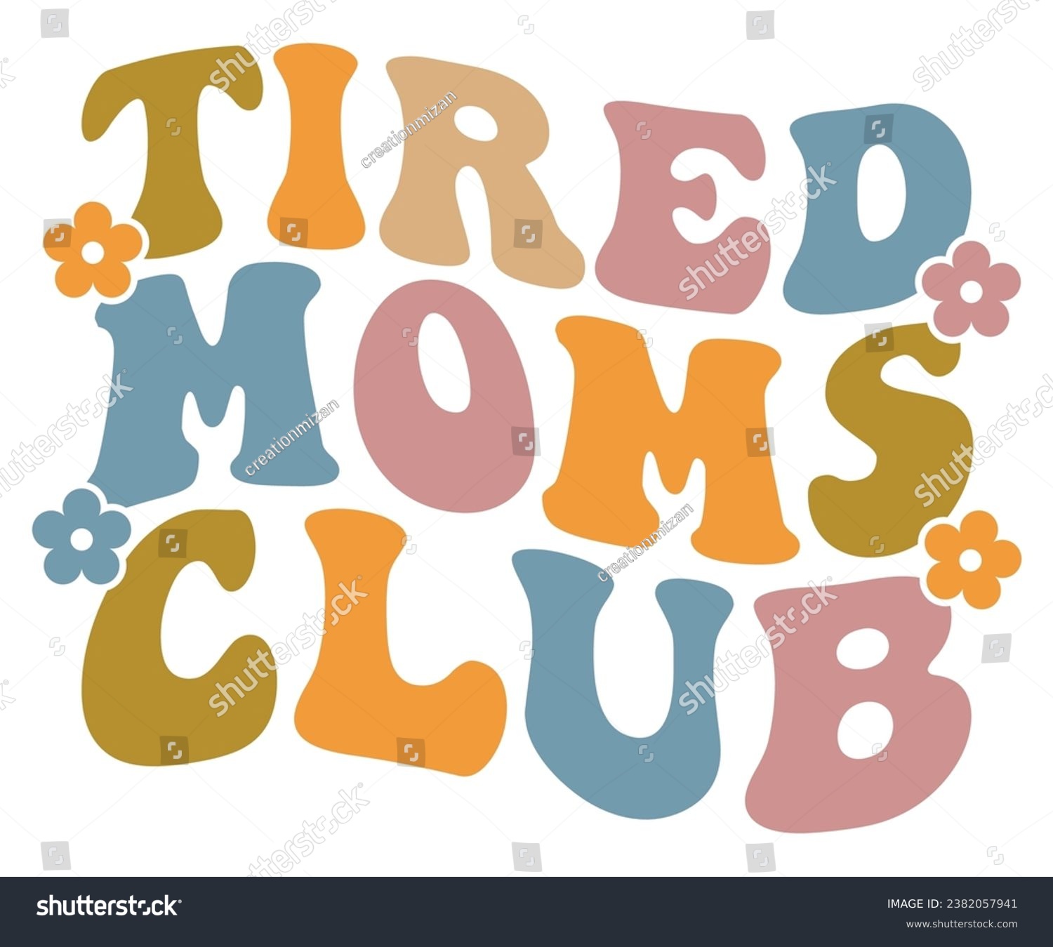 SVG of Tired mom’s club Svg,Mom Life,Mother's Day,Stacked Mama,Boho Mama , Trendy ,vintage,wavy stacked letters,Retro , Groovy     svg