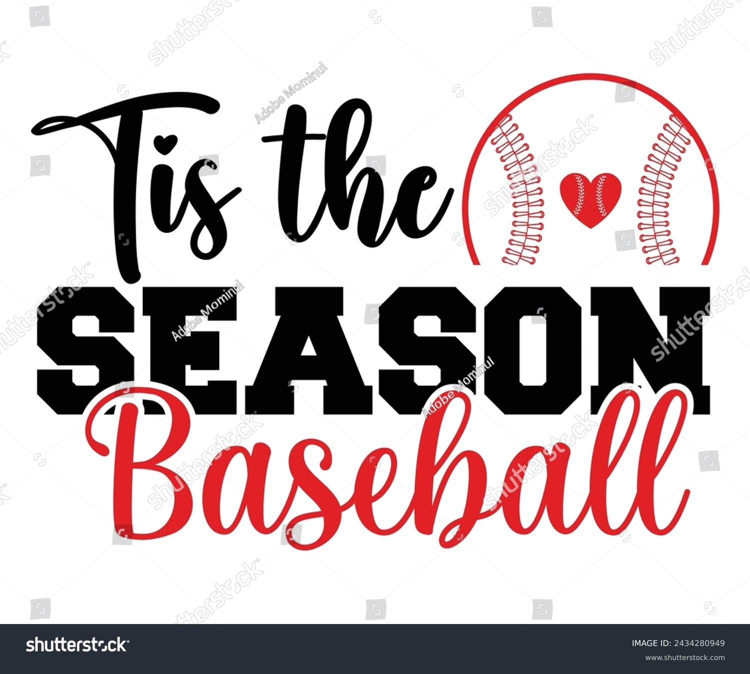 SVG of Tis the Season Baseball,Baseball T-shirt,Typography,Baseball Player Svg,Baseball Quotes Svg,Cut Files,Baseball Team,Instant Download svg
