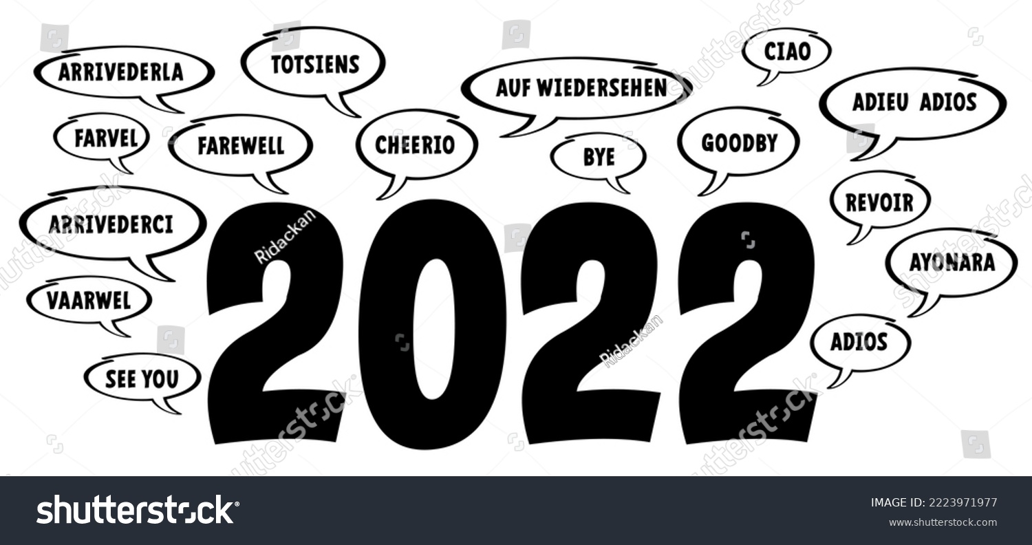SVG of To say goodbye 2022 in different languages. New year, party. Celebrate 2023. Cartoon happy new year 2023 inspiration and creative concept. Flat vector sign. svg