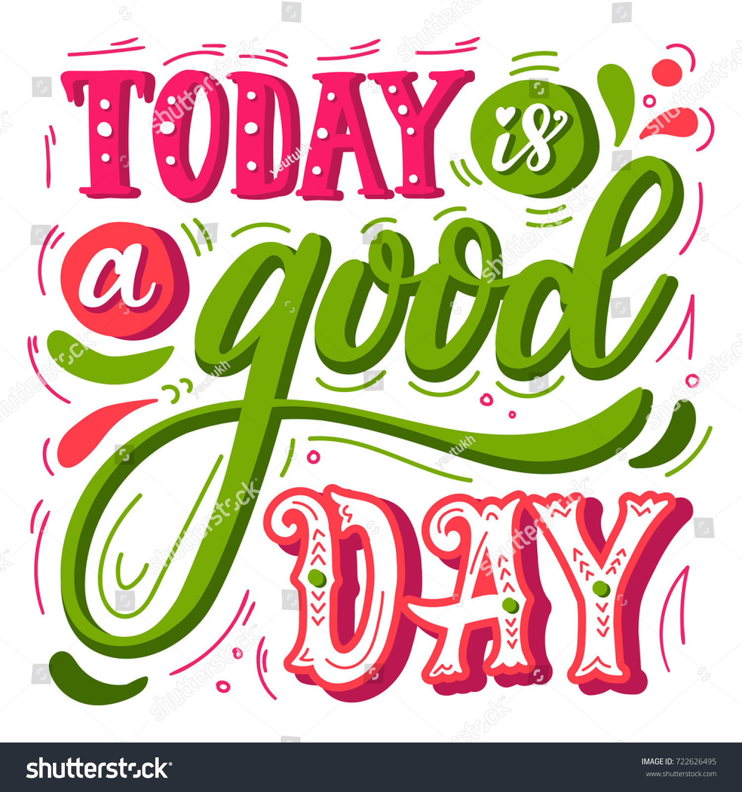 Today Good Day Inspirational Quote Hand Stock Vector Royalty Free