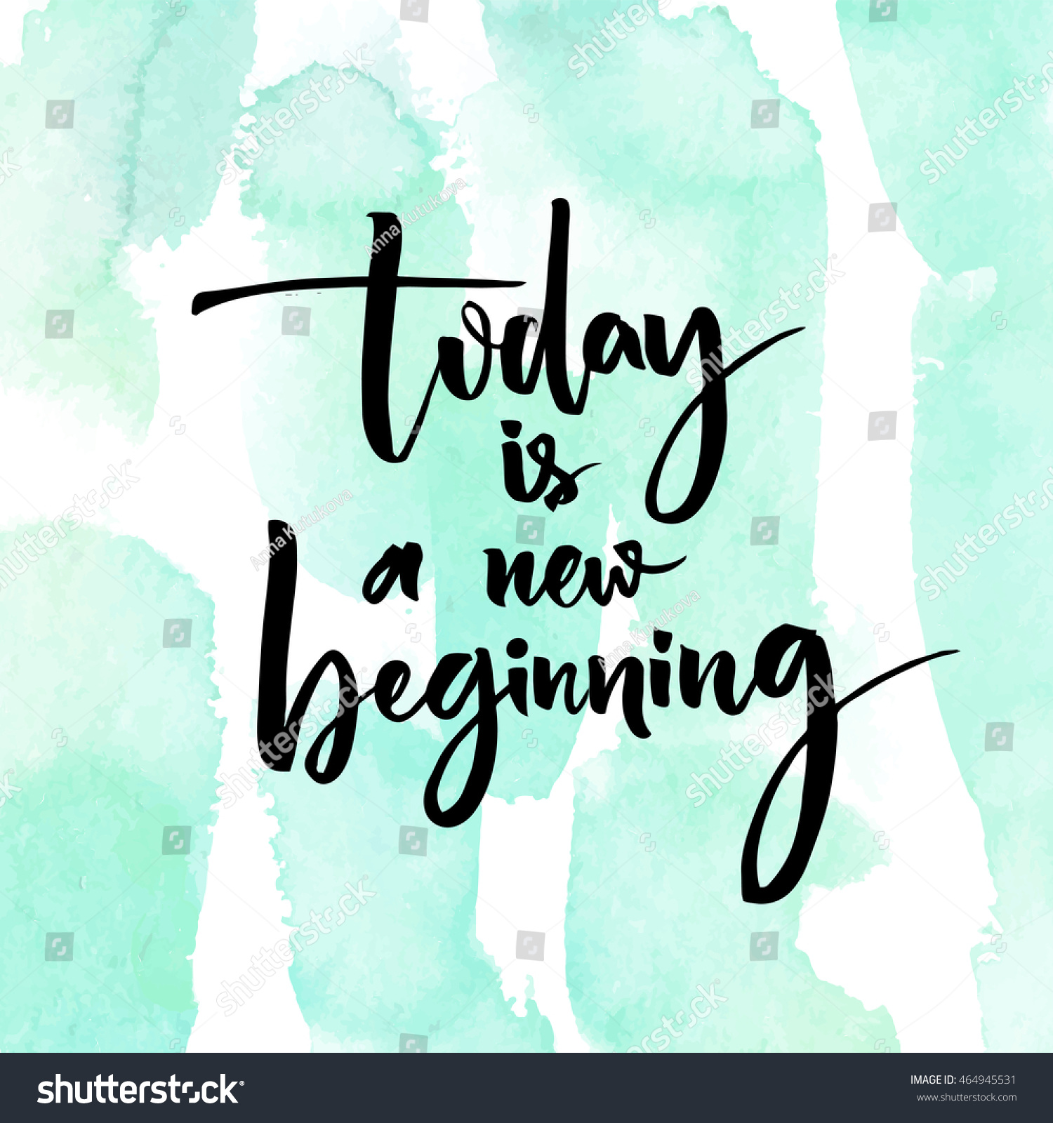 Today New Beginning Inspirational Quote Turquoise Stock 