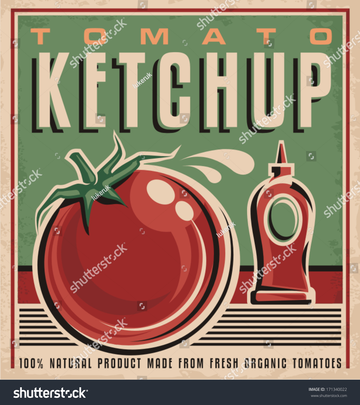 Tomato Ketchup Retro Design Concept. Vintage Poster Template For 100 ...