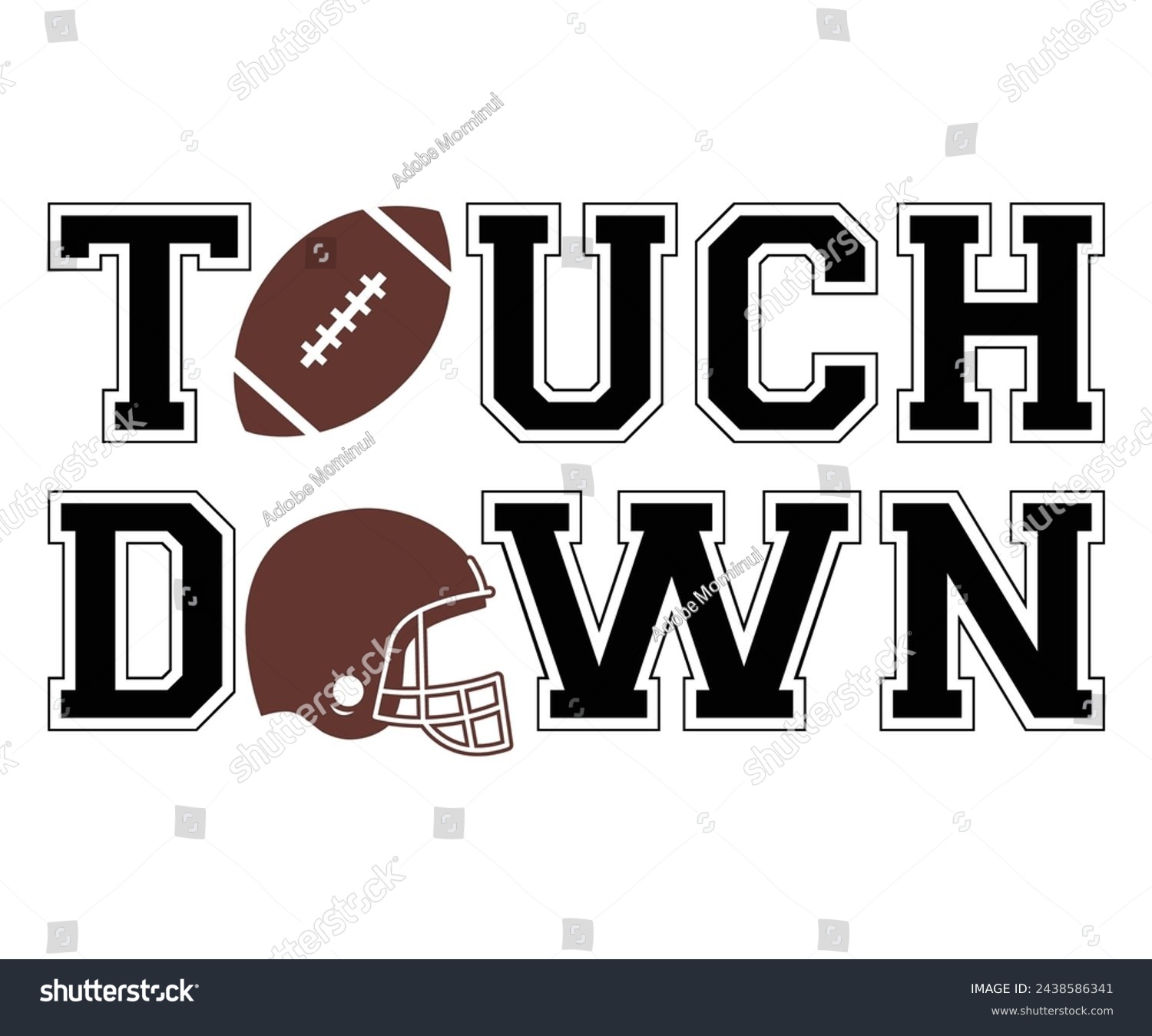 SVG of Touch Down,Football Svg,Football Player Svg,Game Day Shirt,Football Quotes Svg,American Football Svg,Soccer Svg,Cut File,Commercial use svg