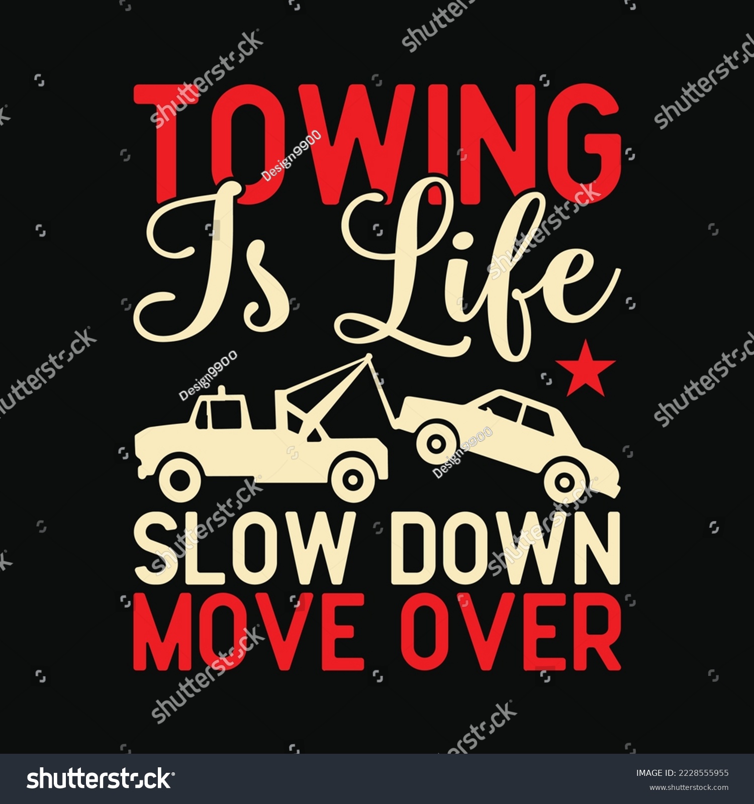 SVG of Tow Truck Driver Towing Is Life svg design svg