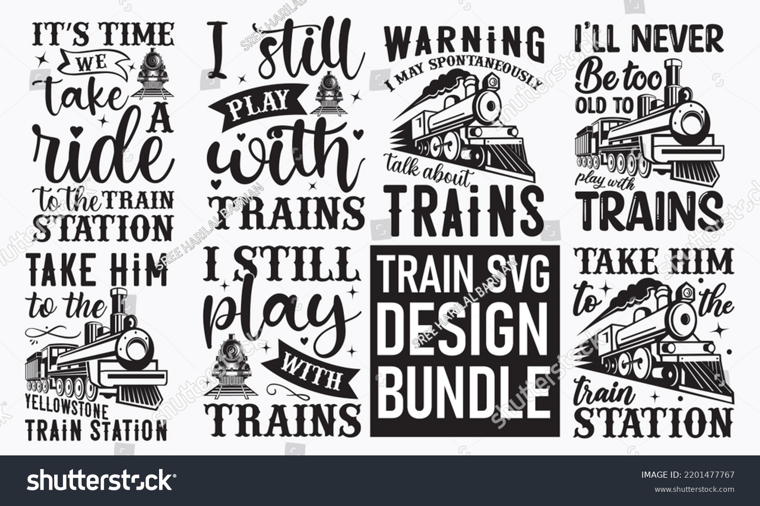 SVG of TRAIN SVG DESIGN BUNDLE - Hand drew lettering phrases, and Calligraphy graphic design,  For stickers, t-shirts, templet, mugs, etc. SVG Files for Cutting Cricut and Silhouette. Eps 10.
 svg